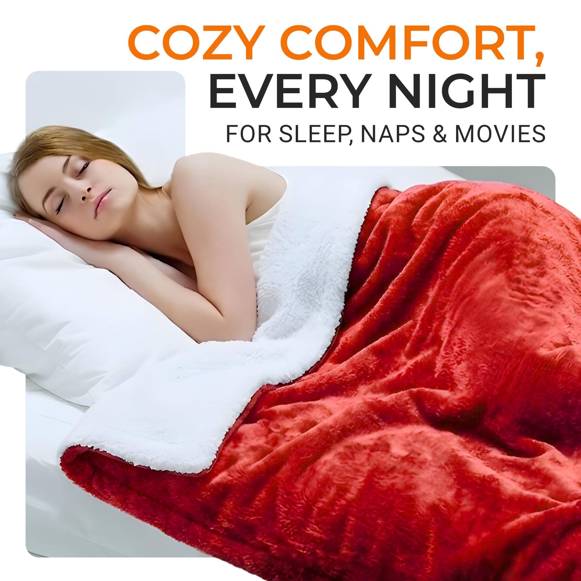 COZY COMFORT, EVERY NIGHT  
FOR SLEEP, NAPS & MOVIES