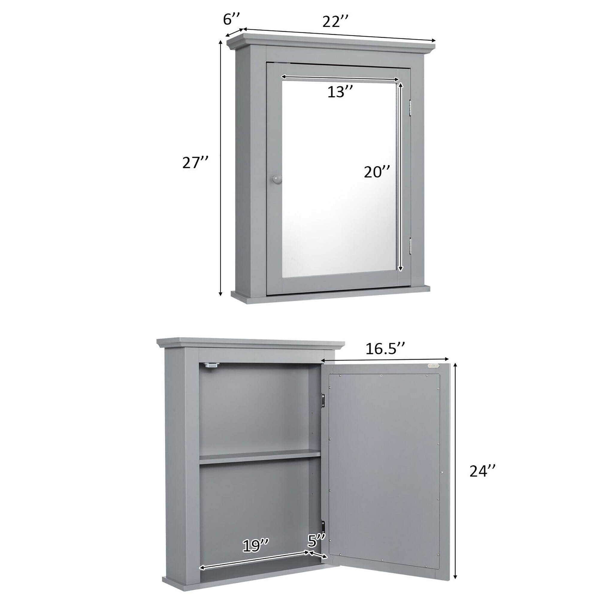 - Height: 27"
- Width: 22"
- Depth: 6"
- Mirror Size: 20" x 13"
- Cabinet Width: 16.5"
- Cabinet Height: 24"
- Cabinet Depth: 19"
- Shelf Depth: 5"