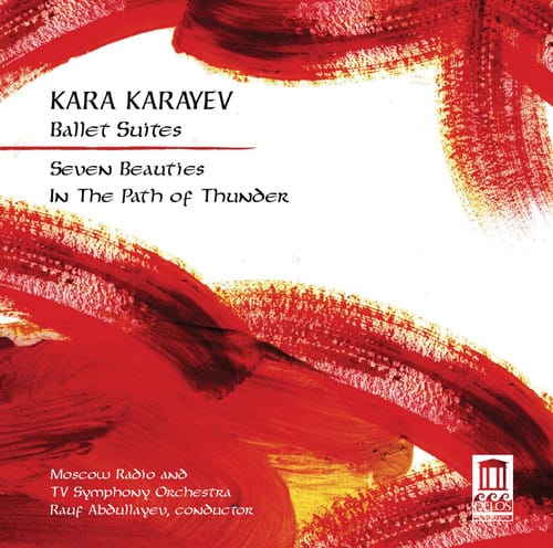 Rauf Abdullayev - Ballet Suites: Seven Beauties & in Path of Thunder  - COMPACT DISCS