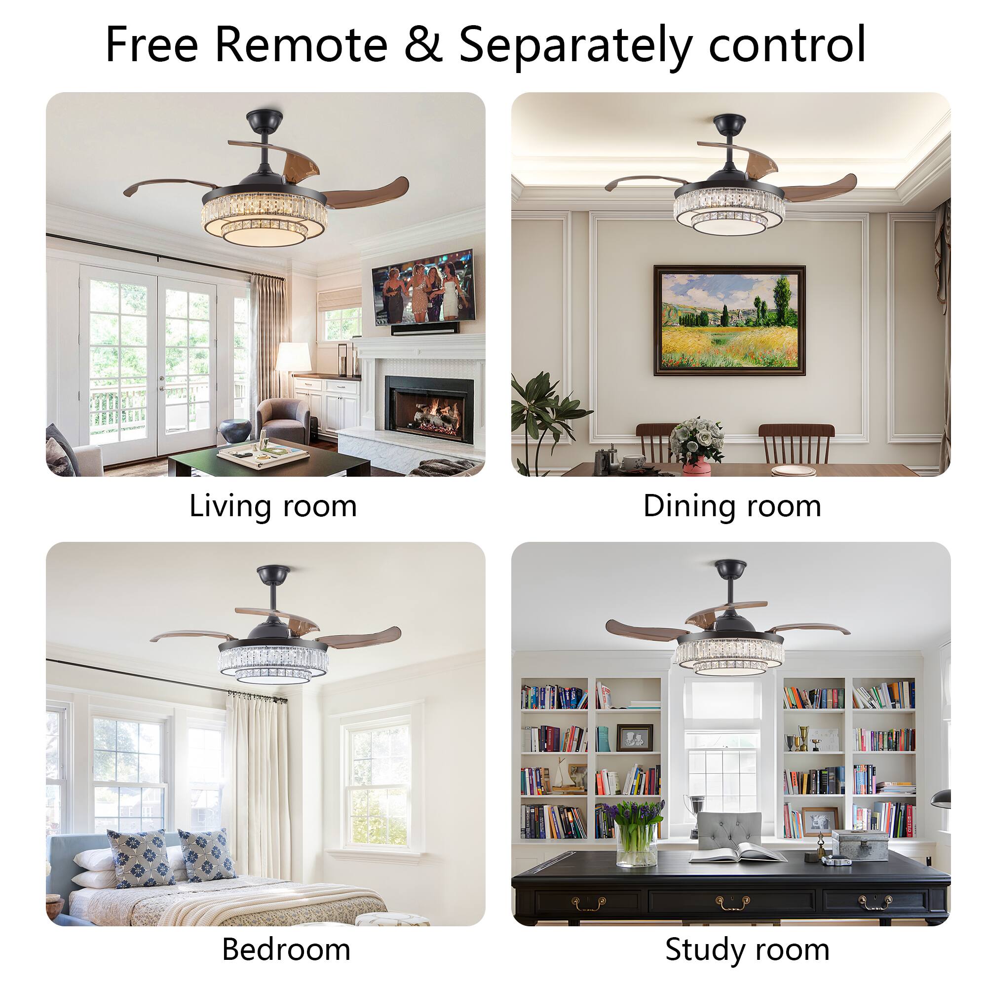 Free Remote & Separately control

Living room

Dining room

Bedroom

Study room