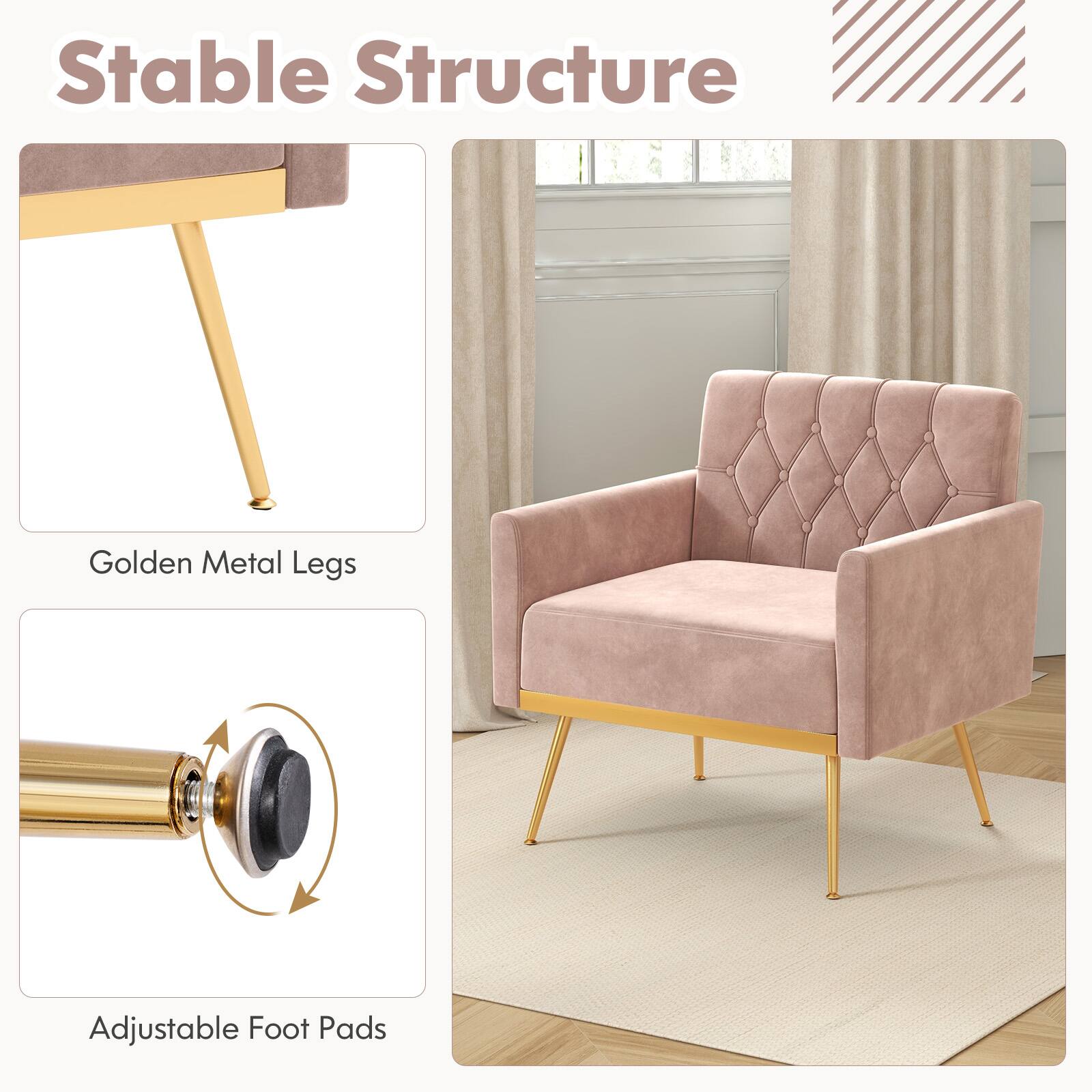 Stable Structure
Golden Metal Legs
Adjustable Foot Pads