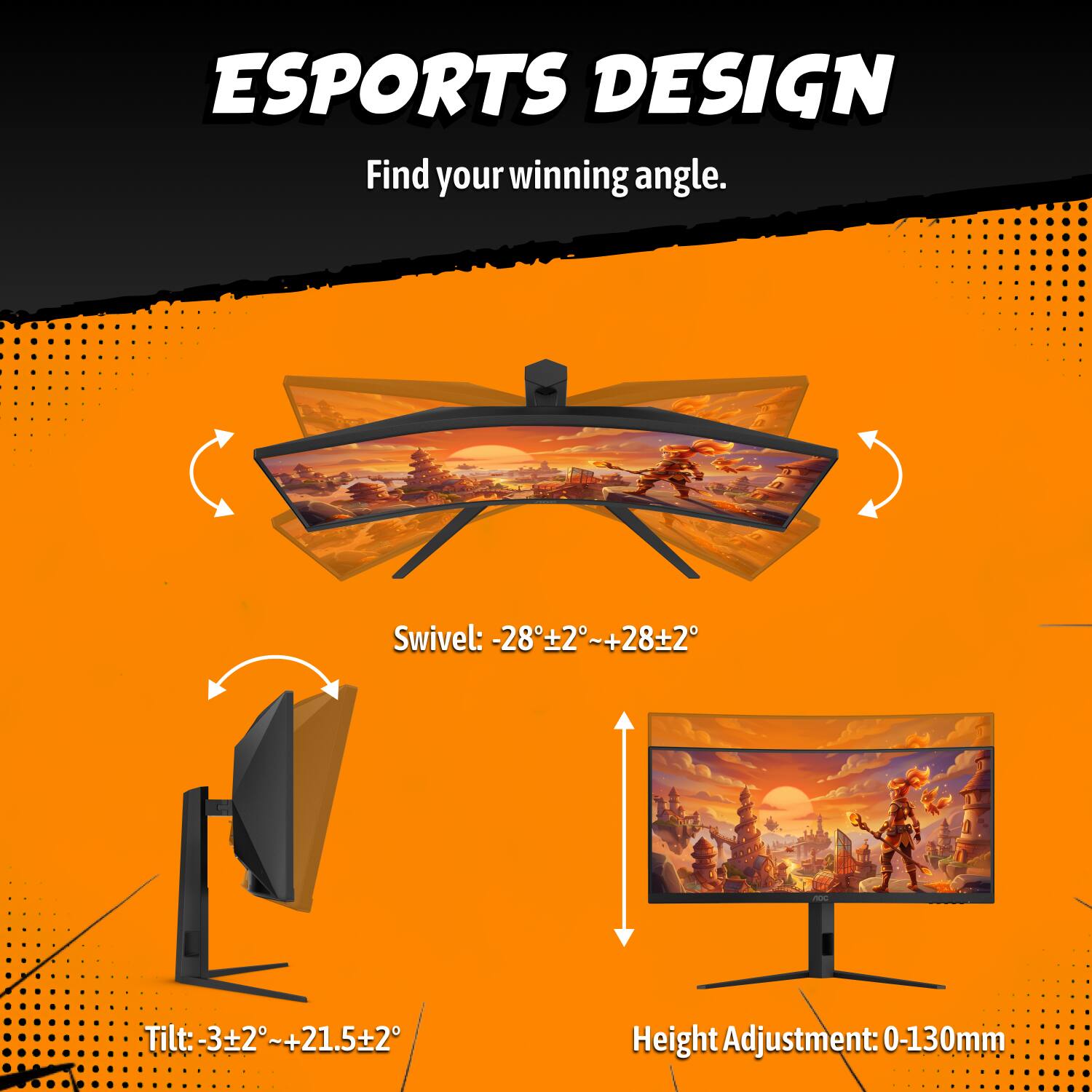 ESPORTS DESIGN  
Find your winning angle.  

Swivel: -28°~+28°  
Tilt: -3°~+21.5°  
Height Adjustment: 0-130mm