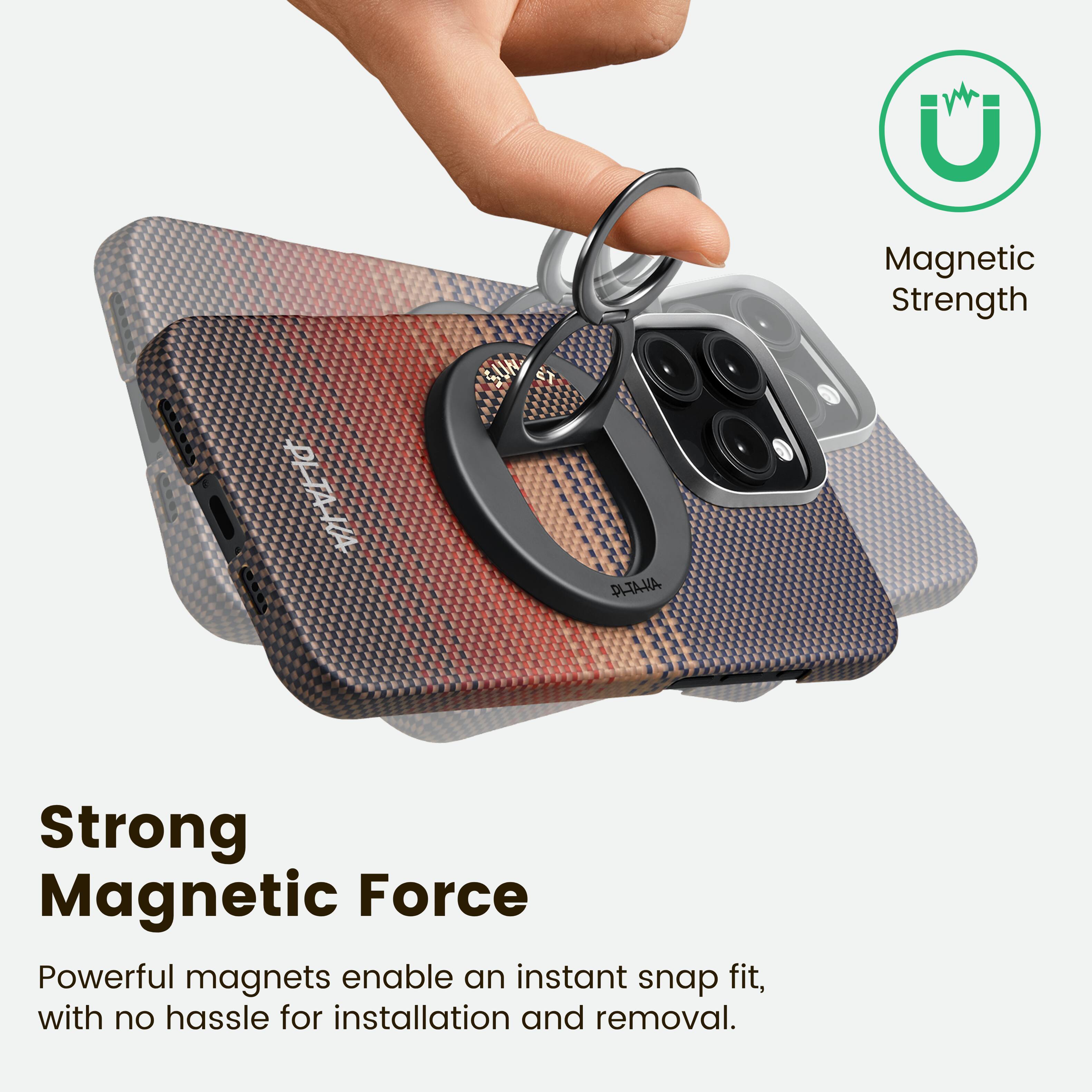 U Magnetic Strength PLTA-RA

AHLATA

Strong Magnetic Force

Powerful magnets enable an instant snap fit, with no hassle for installation and removal.