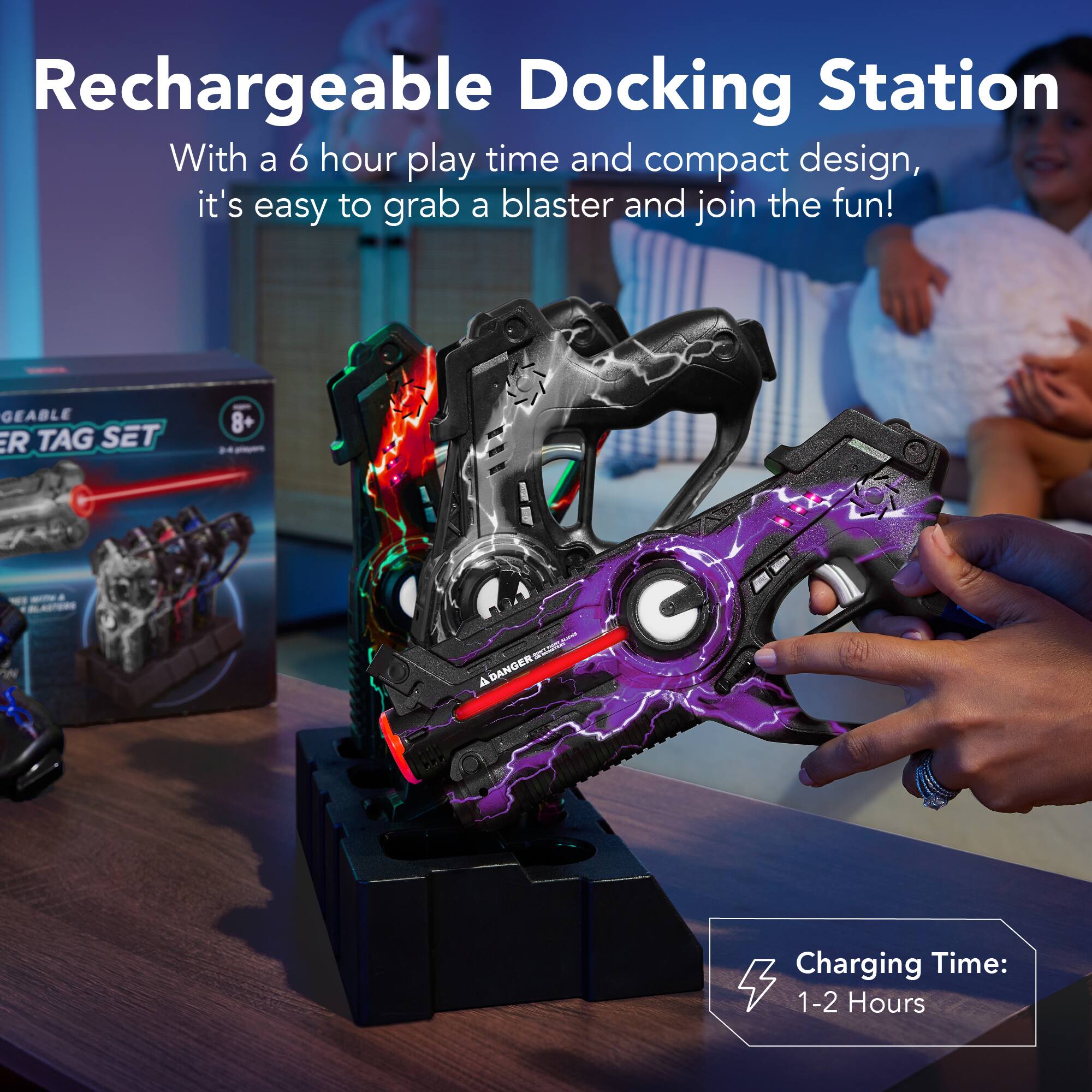 Rechargeable Docking Station

With a 6 hour play time and compact design, it's easy to grab a blaster and join the fun!

Charging Time: 1-2 Hours