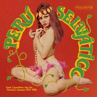 Peru Selvatico: Sonic Expedition into the Peruvian Amazon, 1972-1986 [LP] - VINYL - Front_Zoom