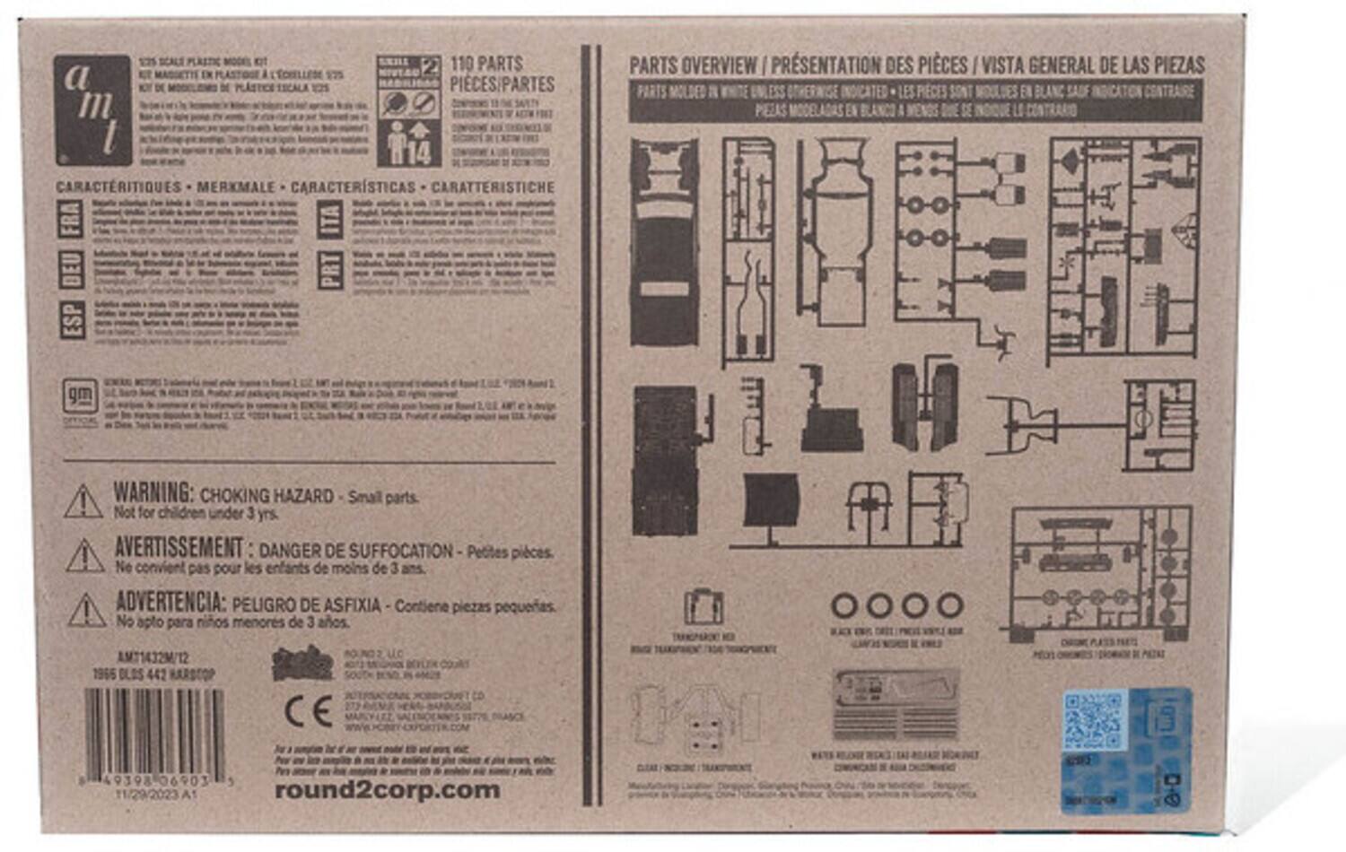 125 SCALE PLASTIC KIT  
110 PARTS  
a m l  
12 PIECES/PARTES  
14 CARACTERISTIQUES MERKMALE CARACTERISTICA CARATTERISTICHE  
FRA DEU ESP ITA  
PARTS OVERVIEW / PRESENTATION DES PIECES / VISTA GENERAL DE LAS PIEZAS  
PARTS MOLDED IN WHITE UNLESS OTHERWISE INDICATED - PIEZAS MOLDEADAS EN BLANCO, A MENOS QUE SE INDIQUE LO CONTRARIO  
WARNING: CHOKING HAZARD Small parts. Not for children under 3 yrs.  
AVERTISSEMENT: DANGER DE SUFFOCATION Petites pièces. Ne convient pas pour les enfants de moins de 3 ans.  
ADVERTENCIA: PELIGRO DE ASFIXIA Contiene piezas pequeñas. No apto para niños menores de 3 años.  
AMT1432M/12  
1965 OLOS 442 CE UC 9398 06903  
round2corp.com  

CARACTERISTIQUES • MERKMALE • CARACTER
