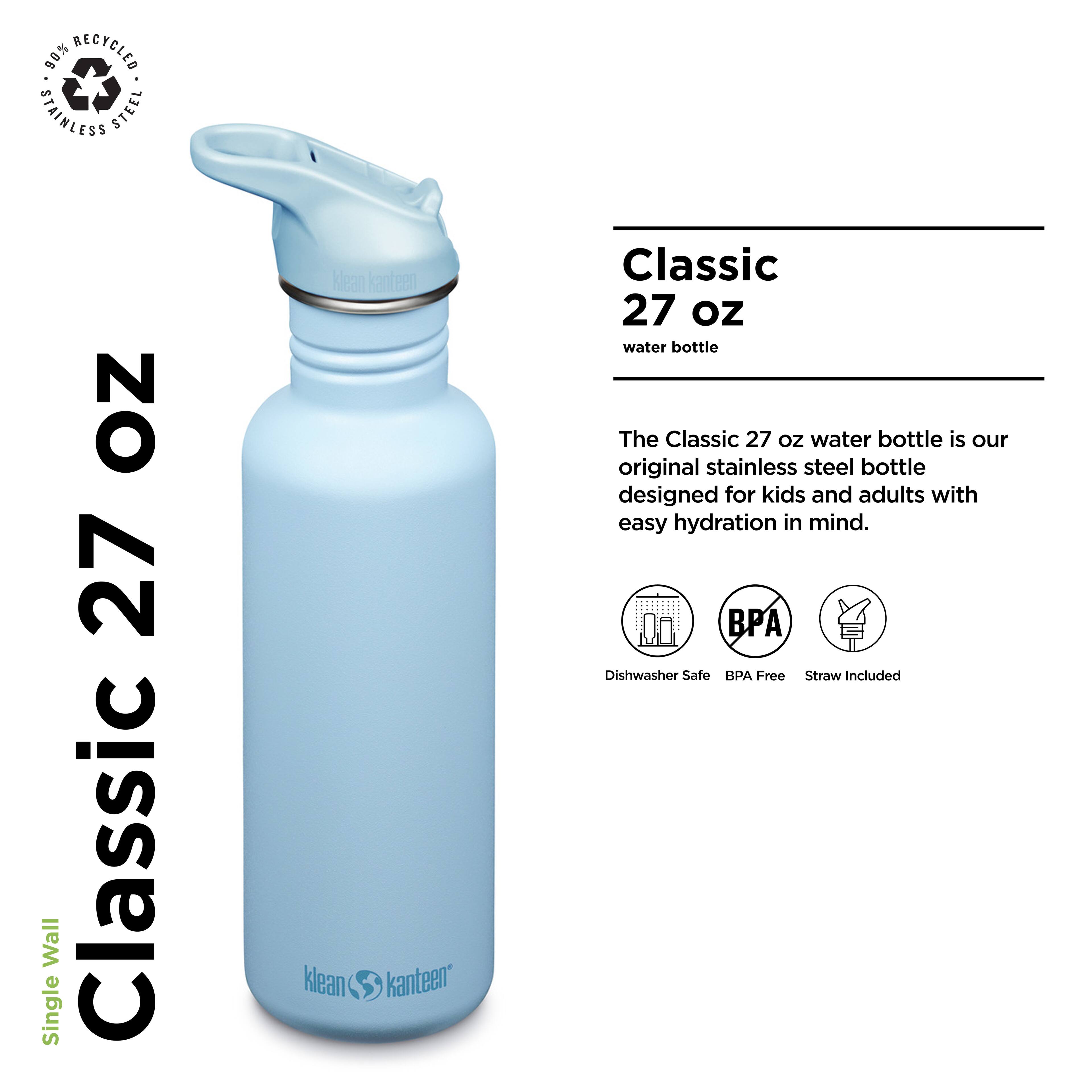 90% RECYCLED STAINLESS STEEL  
NO 27  
Single Wall Classic  
Classic 27 oz water bottle  

The Classic 27 oz water bottle is our original stainless steel bottle designed for kids and adults with easy hydration in mind.  

- BPA Free  
- Dishwasher Safe  
- Straw Included
