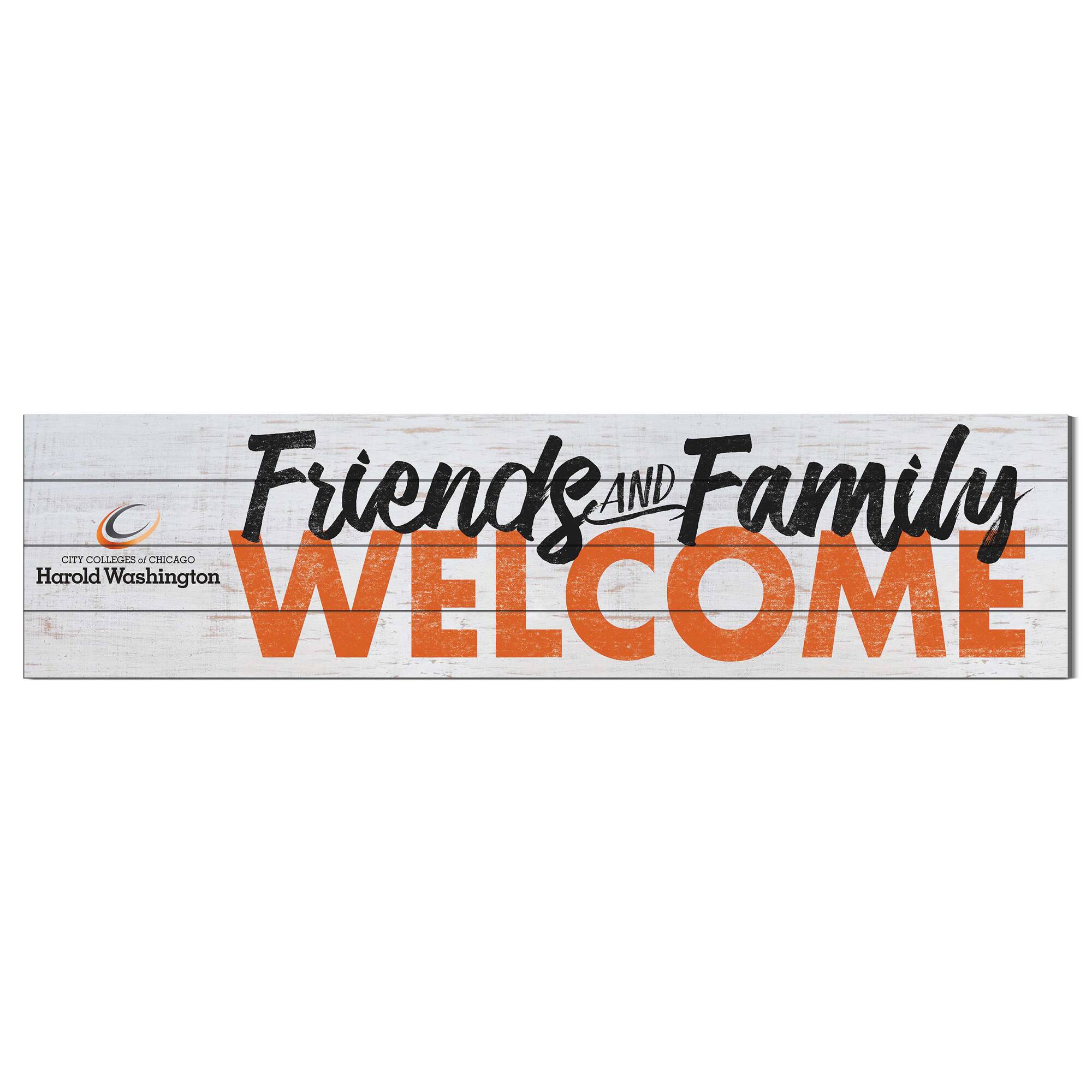 Jardine - Harold Washington College Phoenix 10" x 40" Friends & Family Welcome Sign - White