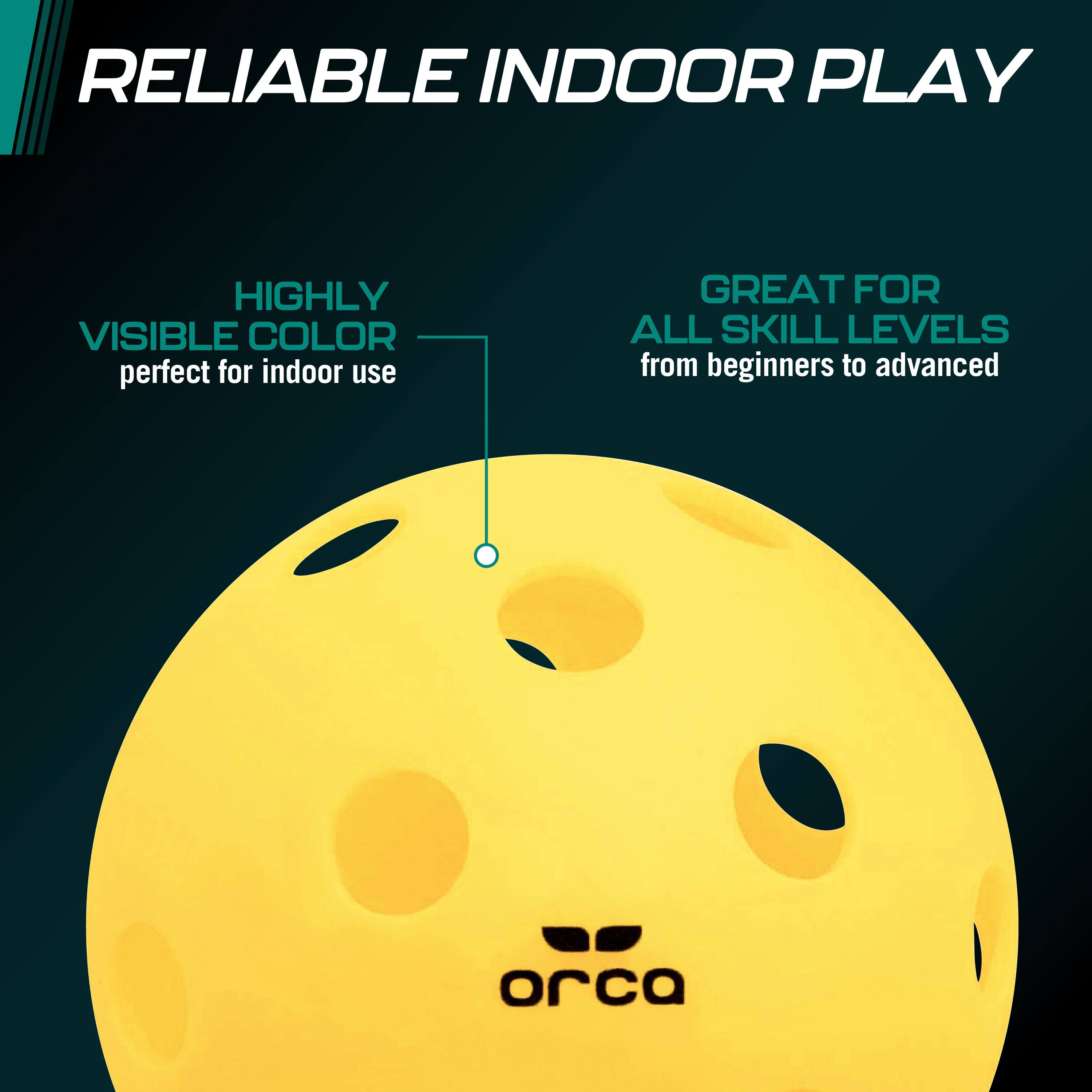 RELIABLE INDOOR PLAY HIGHLY VISIBLE COLOR perfect for indoor use GREAT FOR ALL SKILL LEVELS from beginners to advanced orca