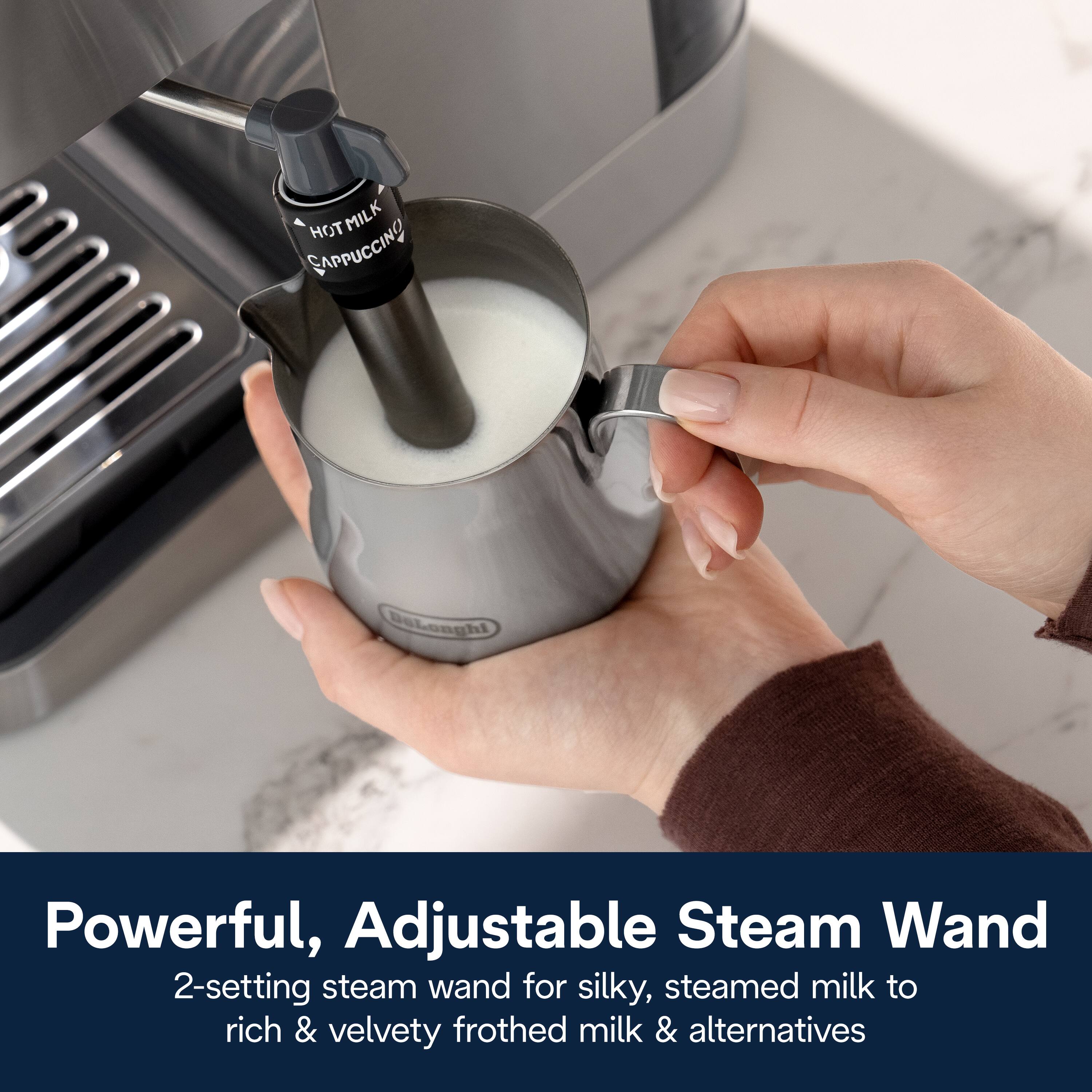 Powerful, Adjustable Steam Wand 2-setting steam wand for silky, steamed milk to rich & velvety frothed milk & alternatives.