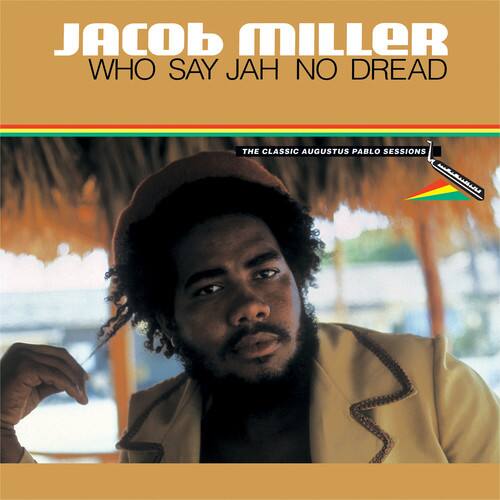 Jacob Miller - Who Say Jah No Dread  - VINYL LP