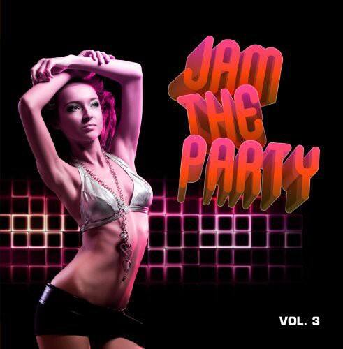 JAM THE PARTY  
VOL. 3