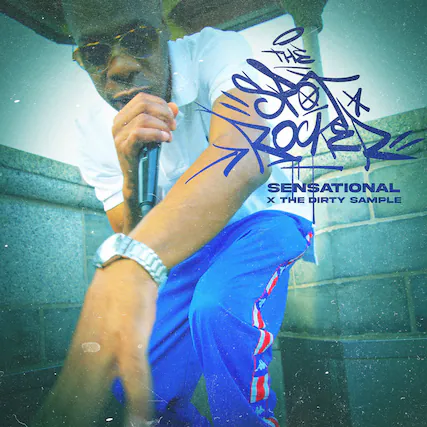 The Star Rocker
SENSATIONAL X THE DIRTY SAMPLE