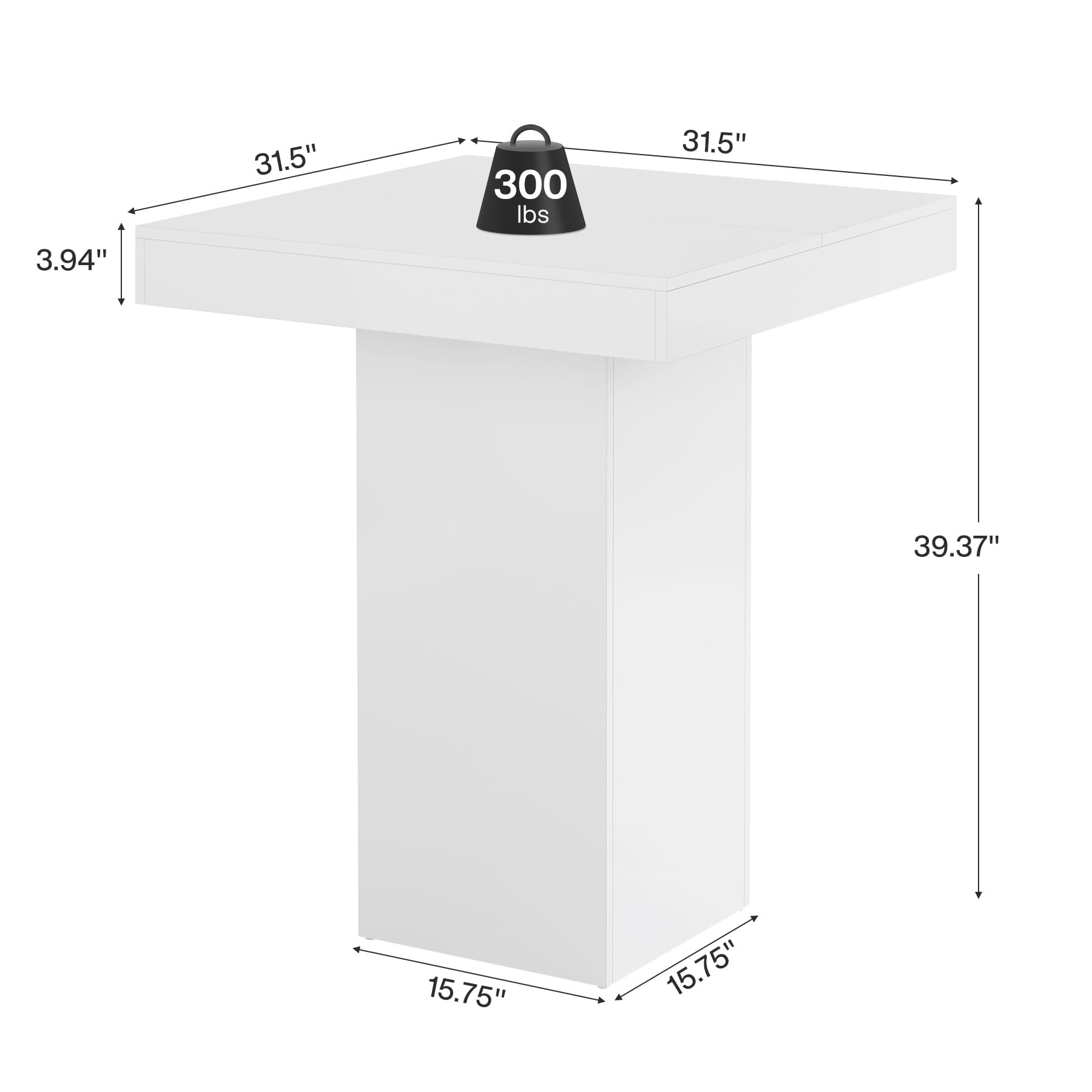 31.5"  
300 lbs  
31.5"  
3.94"  
39.37"  
15.75"  
15.75"