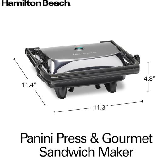 Hamilton Beach Panini Press & Gourmet Sandwich Maker

Dimensions:
- Length: 11.4"
- Width: 11.3"
- Height: 4.8"