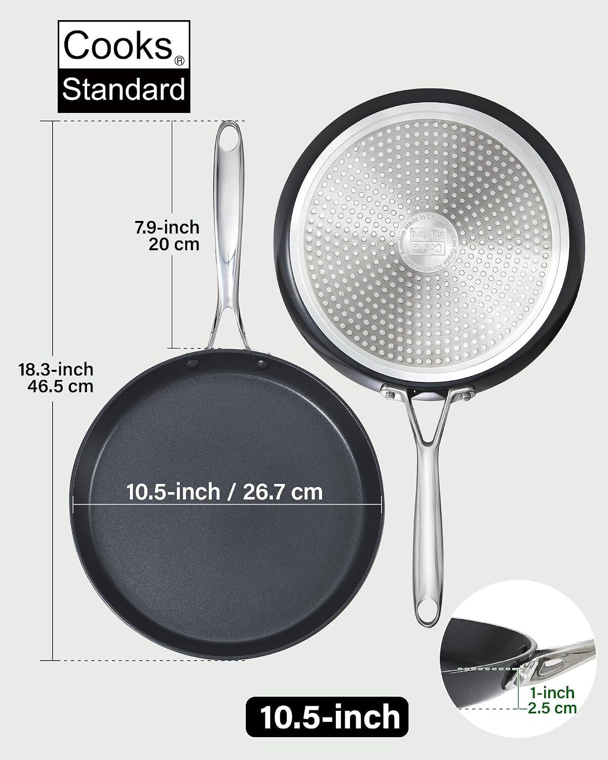 Cooks Standard

7.9-inch 20 cm

18.3-inch 46.5 cm

10.5-inch / 26.7 cm

1-inch 2.5 cm