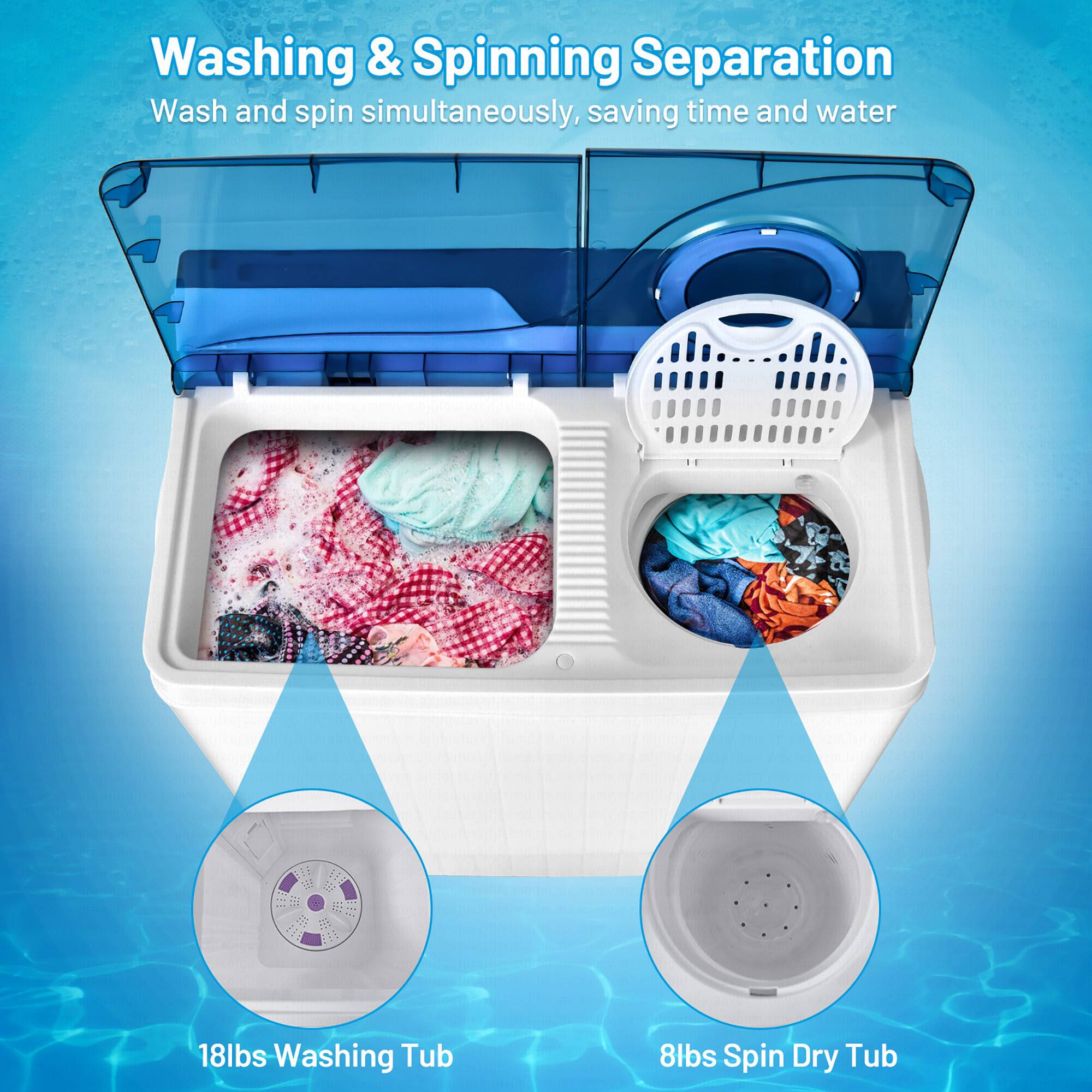 Washing & Spinning Separation: Wash and spin simultaneously, saving time and water.

18lbs Washing Tub: 18lbs Washing Tub.

8lbs Spin Dry Tub: 8lbs Spin Dry Tub.