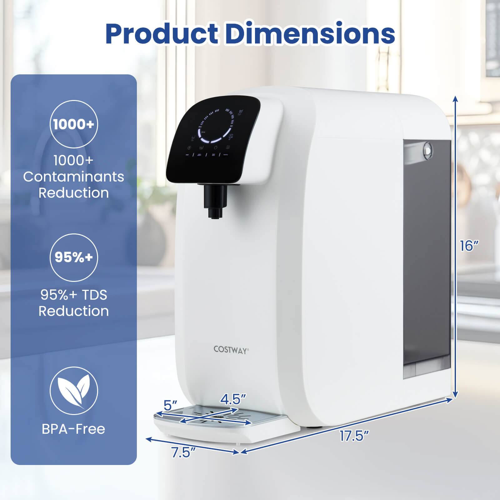 Product Dimensions

1000+ Contaminants Reduction

95%+ TDS Reduction

BPA-Free

16" x 17.5" x 7.5" x 4.5"