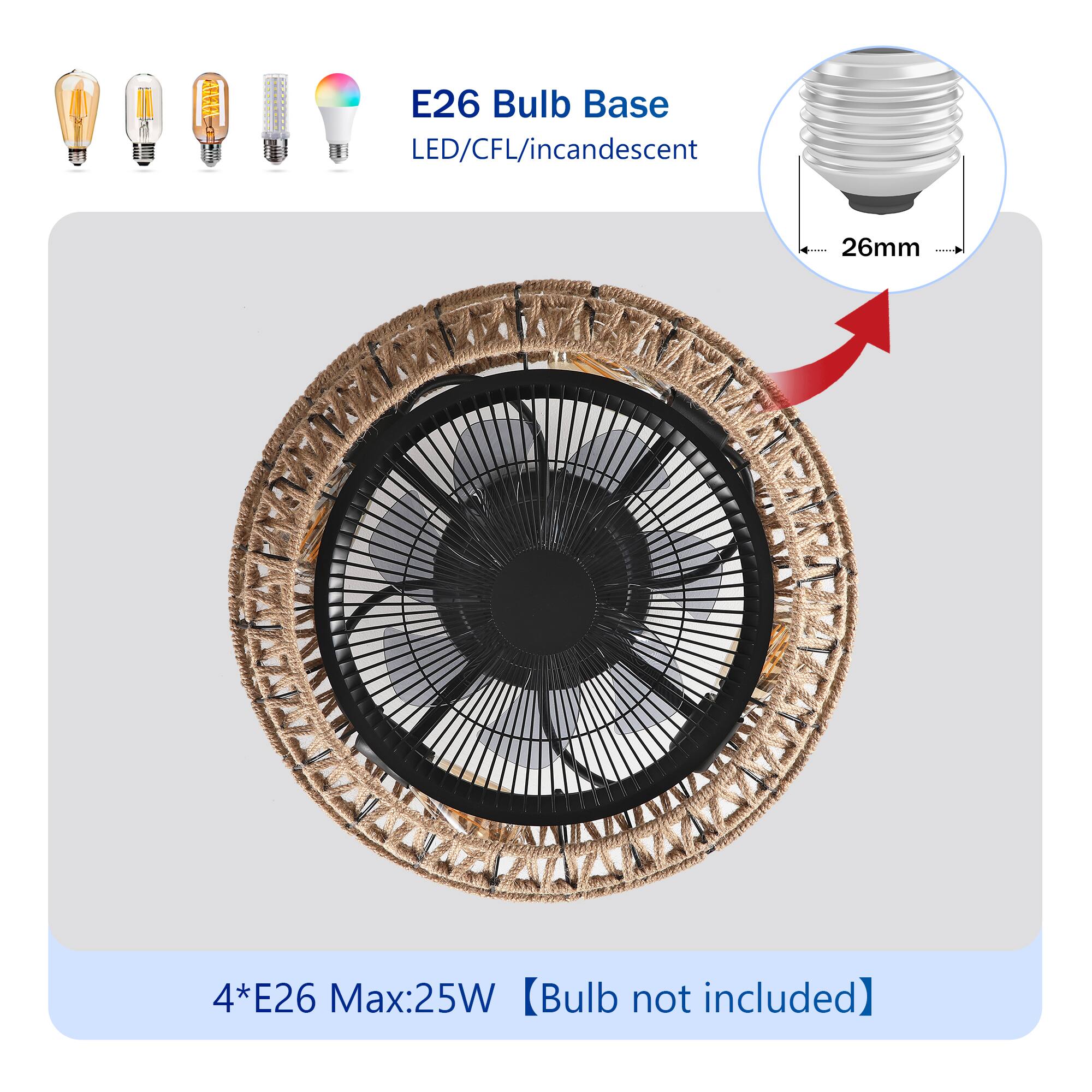 E26 Bulb Base  
LED/CFL/Incandescent  
26mm  

4*E26 Max:25W  
[Bulb not included]