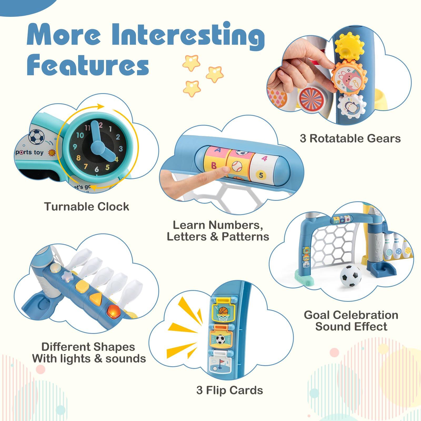 More Interesting Features

- Turnable Clock
- 3 Rotatable Gears
- Learn Numbers, Letters & Patterns
- Different Shapes With lights & sounds
- Goal Celebration Sound Effect
- 3 Flip Cards