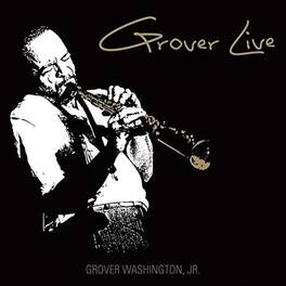 Grover Ashington Jr - Grover Live - VINYL LP