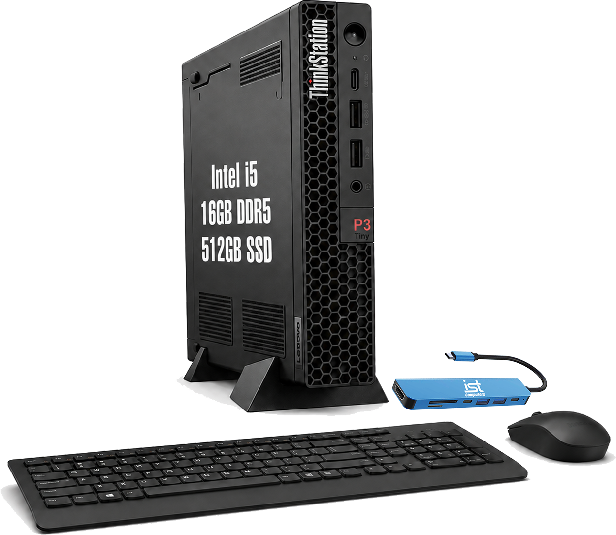 ThinkStation  
(222) (c994)  
Intel i5 16GB DDR5 512GB SSD  
(020 = P3 Tiny  
Legovo  
ist computers