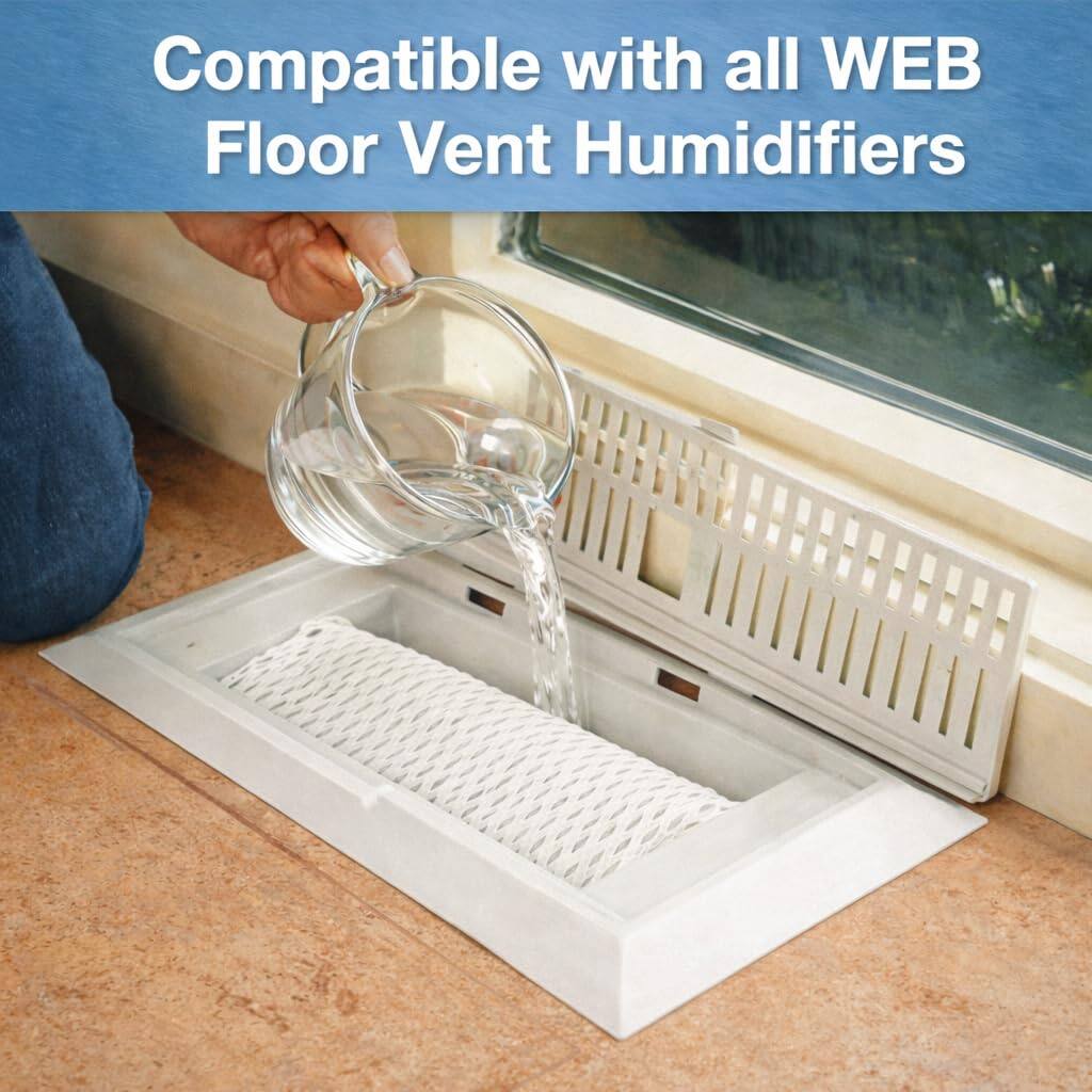 Compatible with all WEB Floor Vent Humidifiers
