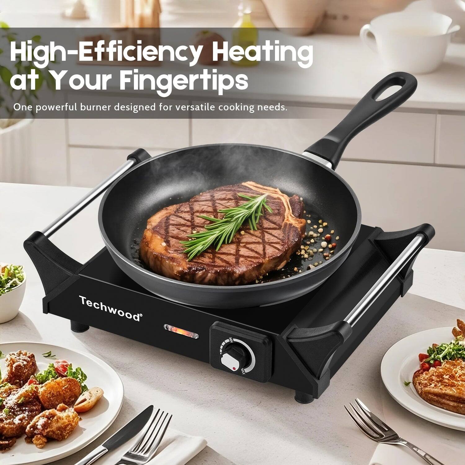High-Efficiency Heating at Your Fingertips  
One powerful burner designed for versatile cooking needs.  
Techwood