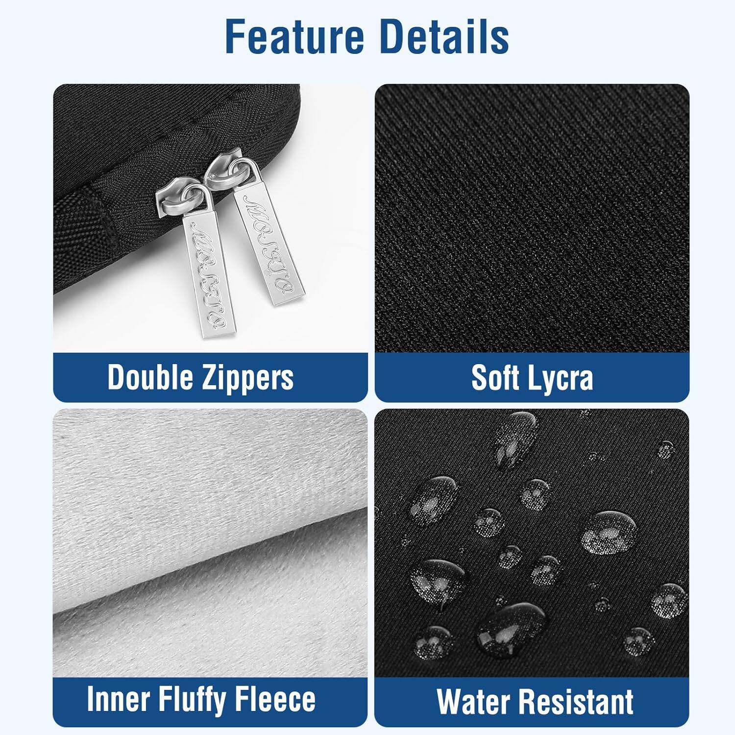 Feature Details

- Double Zippers
- Soft Lycra
- Inner Fluffy Fleece
- Water Resistant