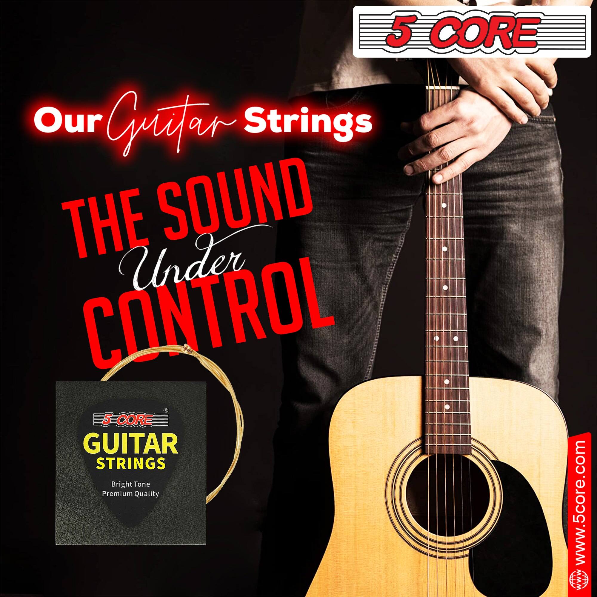 5 CORE  
Our Guitar Strings  
THE SOUND Under CONTROL  

5 CORE  
GUITAR STRINGS  
Bright Tone  
Premium Quality  

www.5core.com