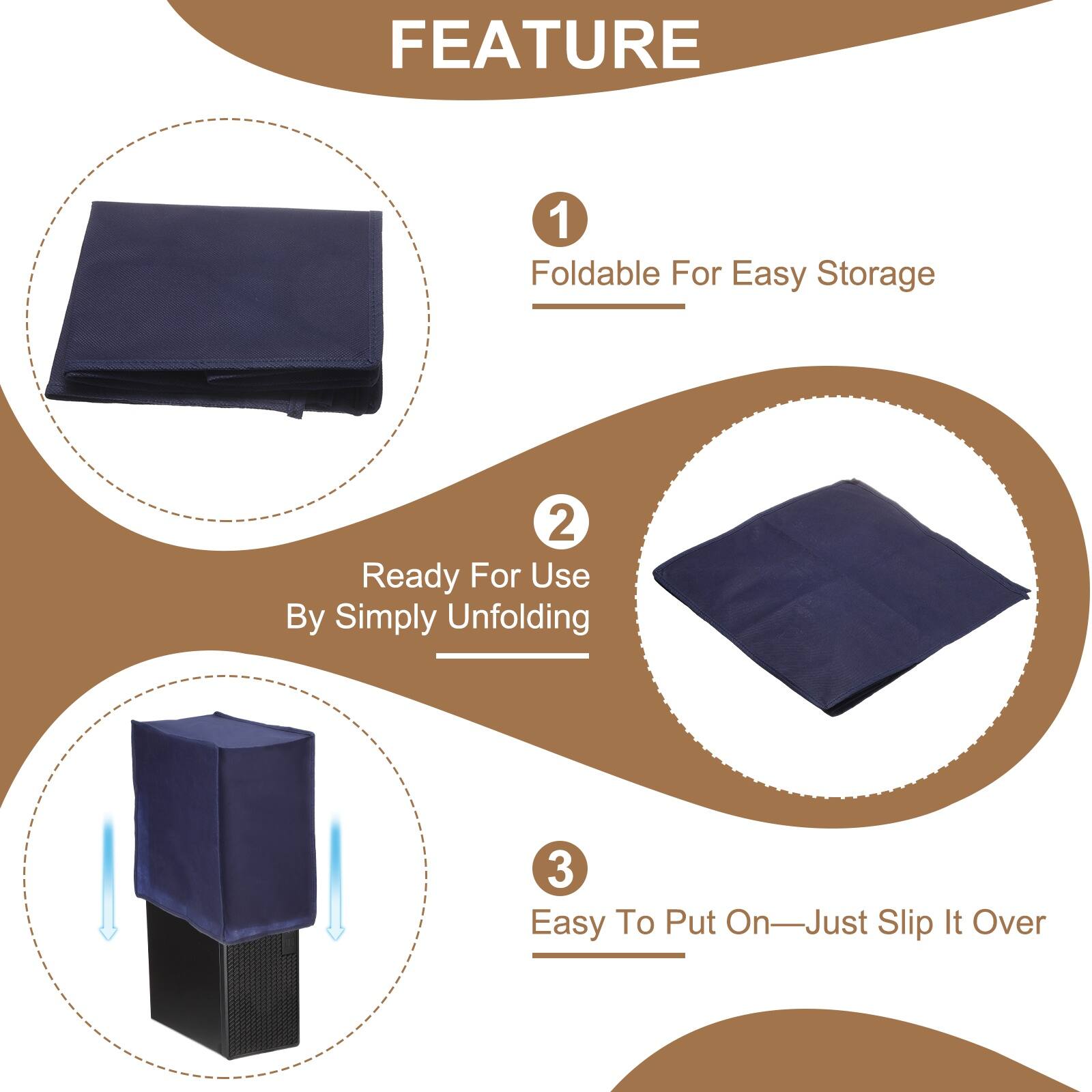 FEATURE

1. Foldable For Easy Storage

2. Ready For Use By Simply Unfolding

3. Easy To Put On—Just Slip It Over