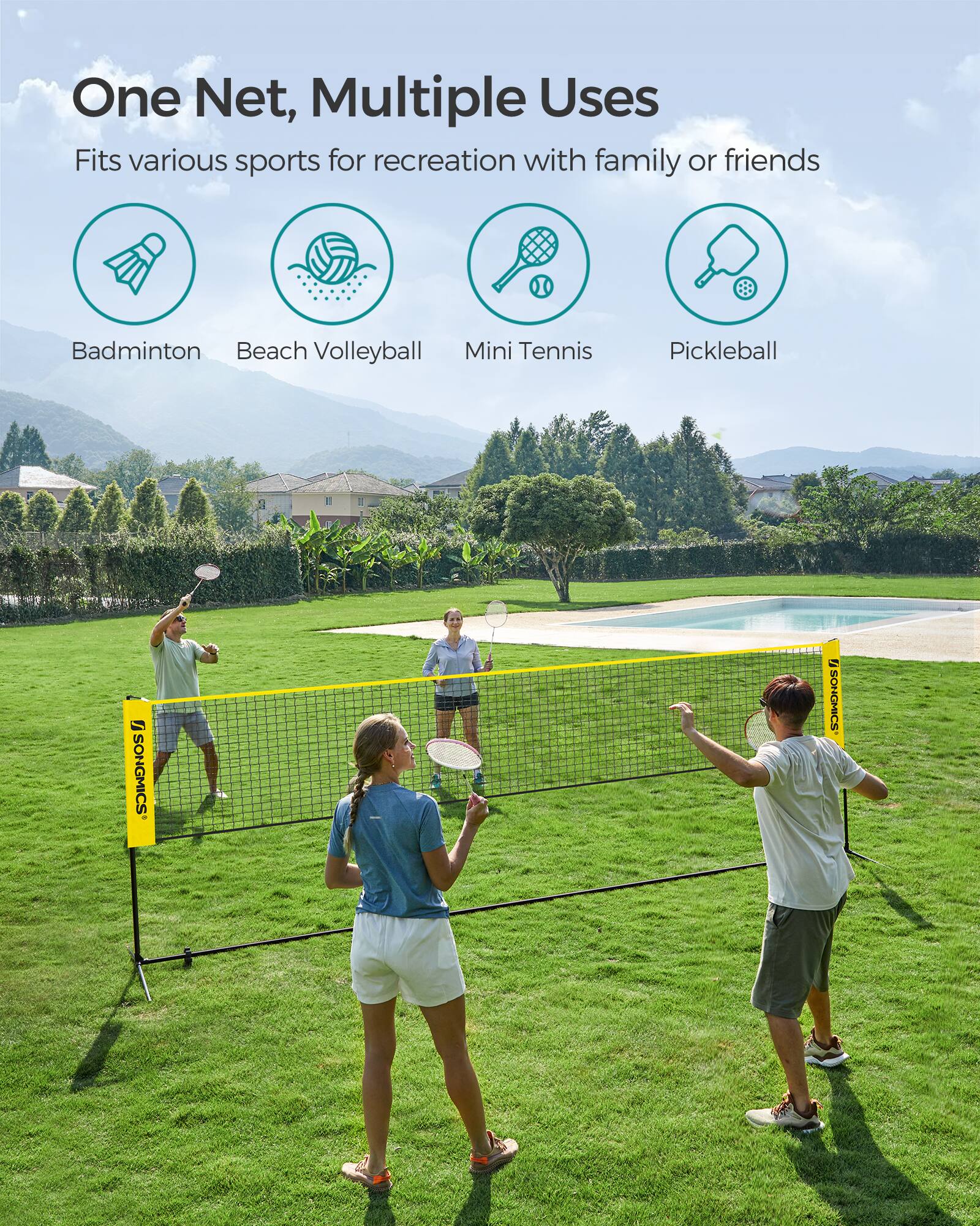 One Net, Multiple Uses  
Fits various sports for recreation with family or friends  

- Badminton  
- Beach Volleyball  
- Mini Tennis  
- Pickleball  

SONGMICS