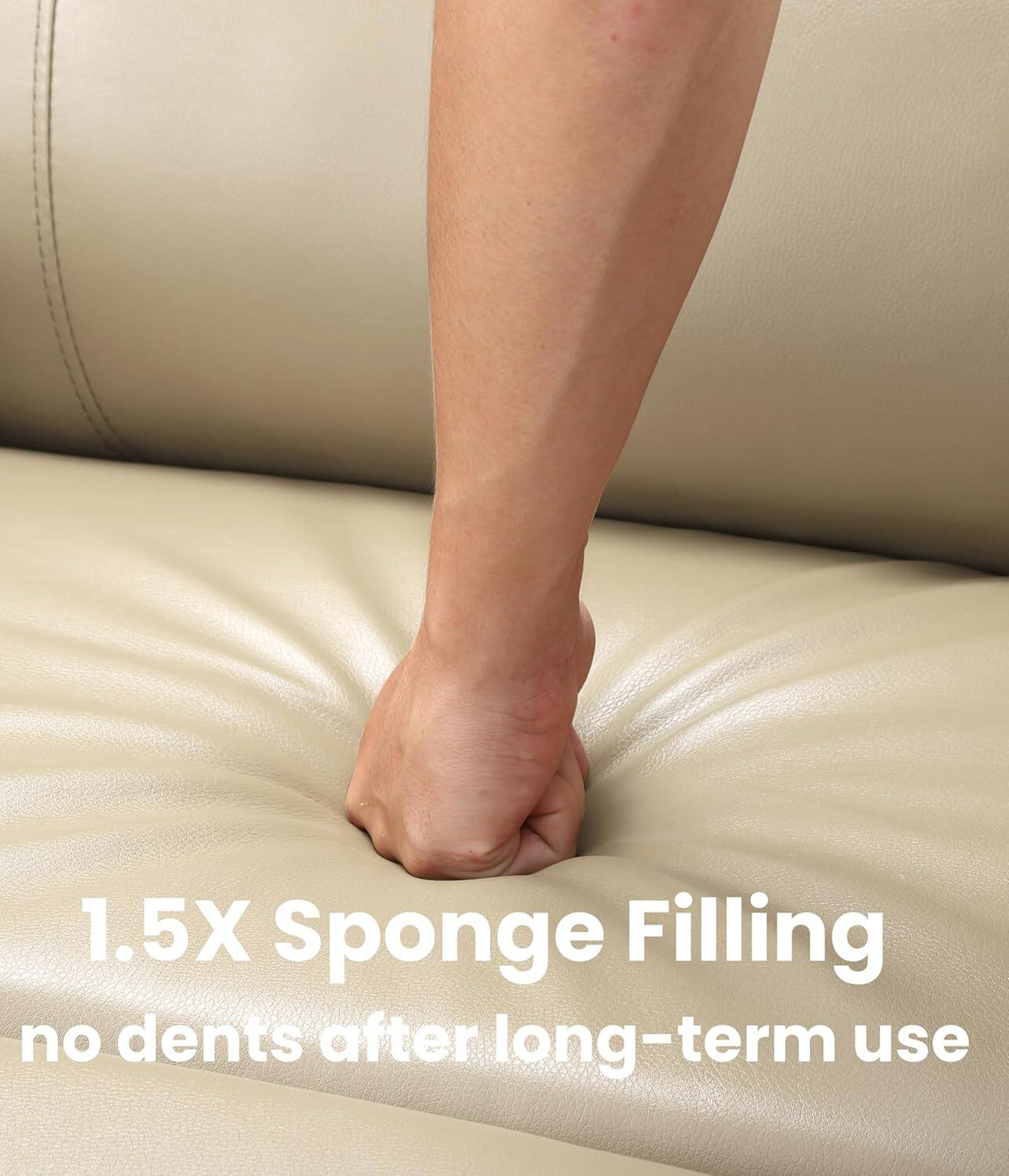 1.5X Sponge Filling  
no dents after long-term use