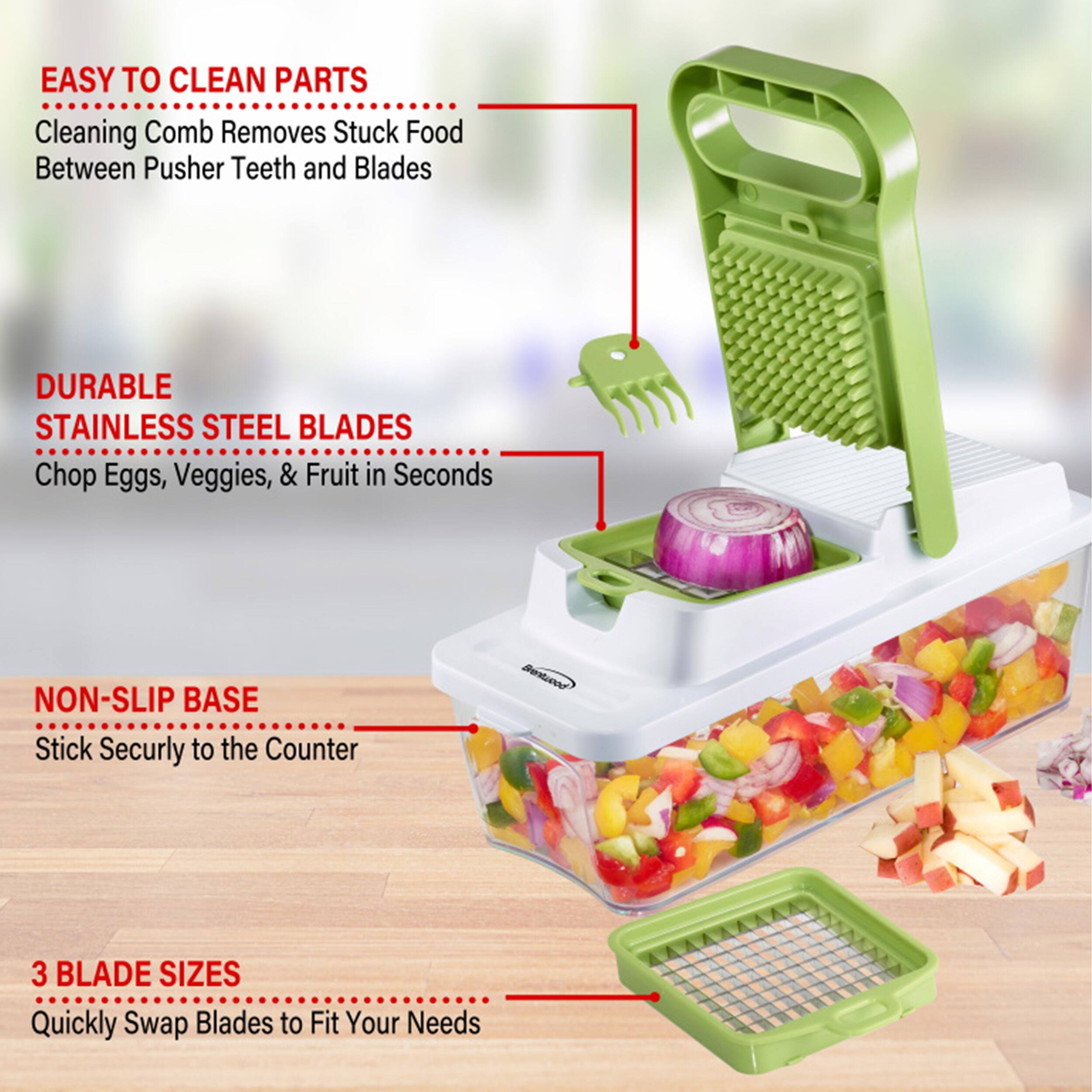 EASY TO CLEAN PARTS Cleaning Comb Removes Stuck Food Between Pusher Teeth and Blades
DURABLE STAINLESS STEEL BLADES Chop Eggs, Veggies, & Fruit in Seconds
NON-SLIP BASE Stick Securly to the Counter
3 BLADE SIZES Quickly Swap Blades to Fit Your Needs