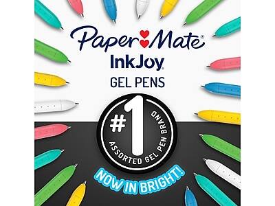 Paper Mate InkJoy GEL PENS  
#1 BRAND PEN ASSORTED GEL NOW IN BRIGHT!
