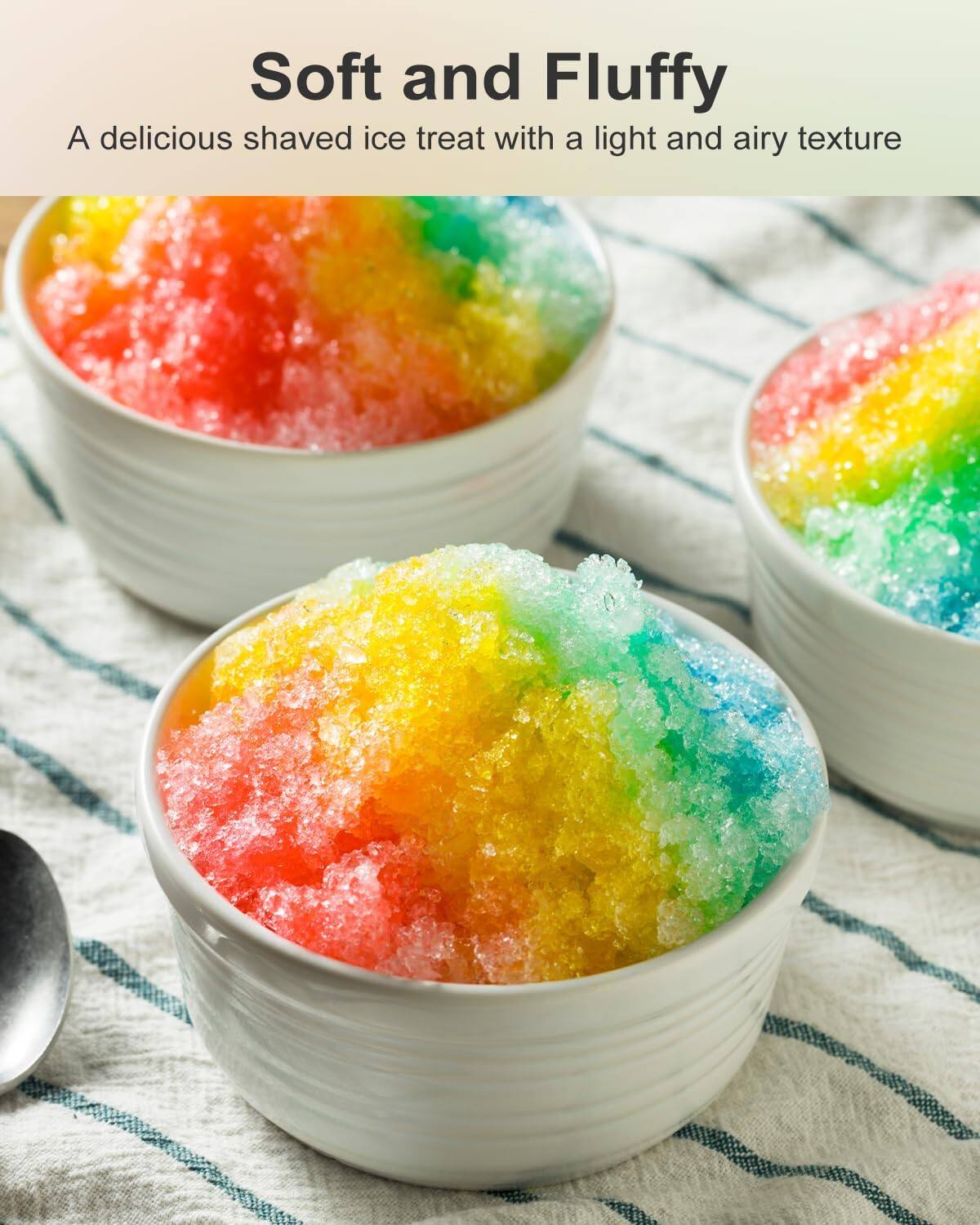 Soft and Fluffy  
A delicious shaved ice treat with a light and airy texture