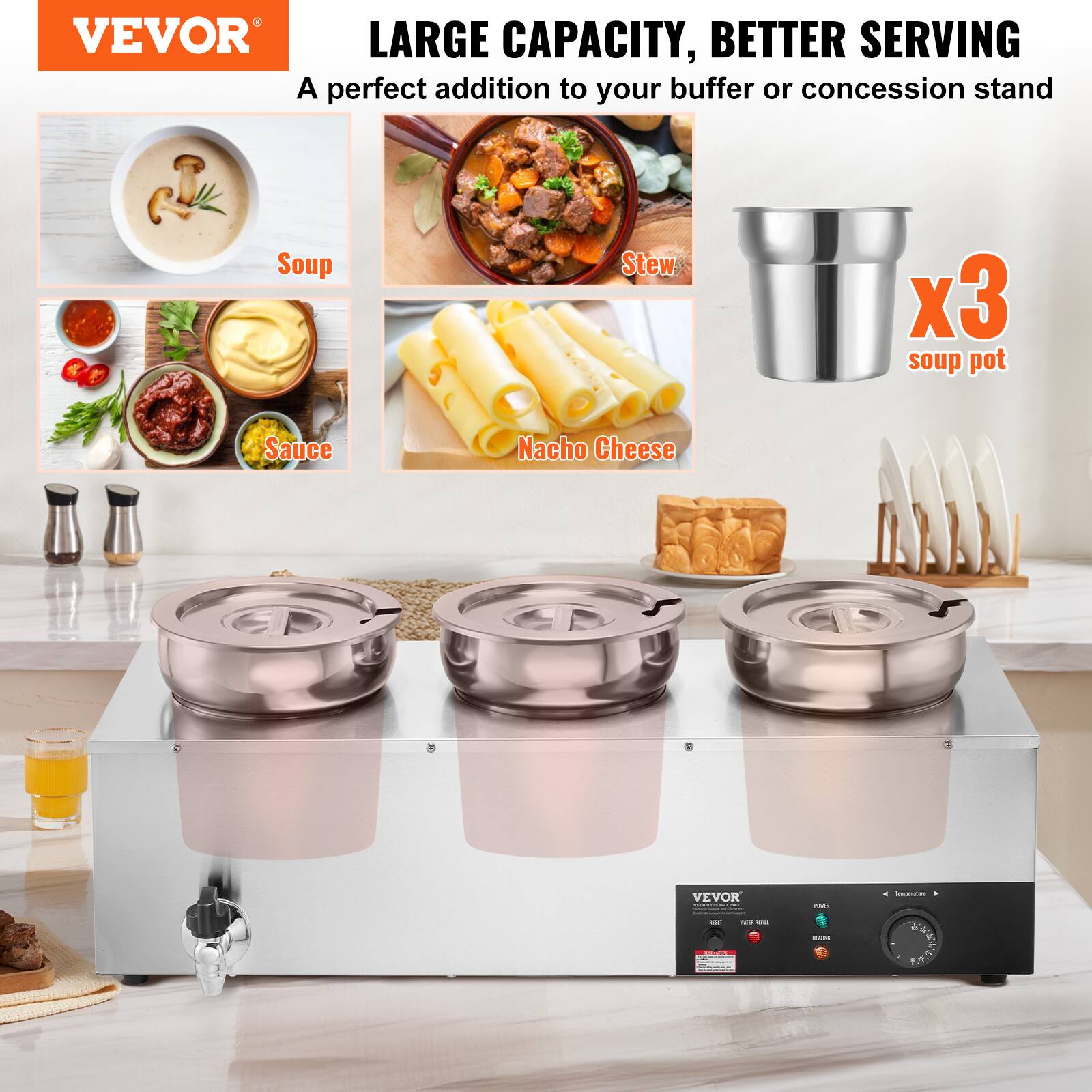 VEVOR LARGE CAPACITY, BETTER SERVING  
A perfect addition to your buffet or concession stand  

Soup  
Stew  
3 soup pot  
Sauce  
Nacho Cheese  

VEVOR  
- Power  
- Temperature  
- ALL  
-