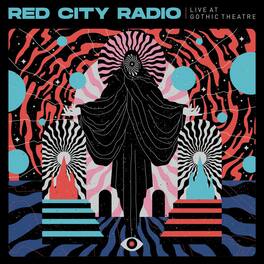 Red City Radio - Live At Gothic Theater - VINYL LP
