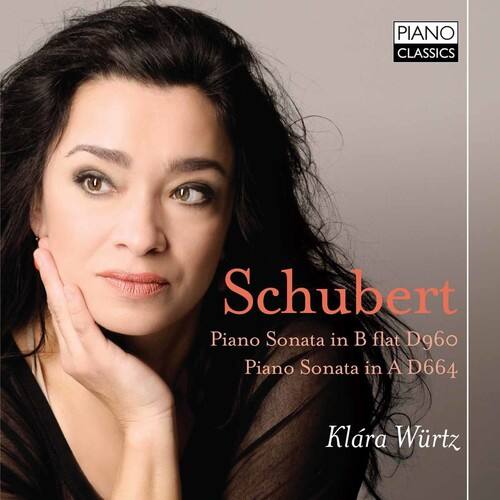 PIANO CLASSICS

Schubert  
Piano Sonata in B flat D960  
Piano Sonata in A D664  

Klára Würtz
