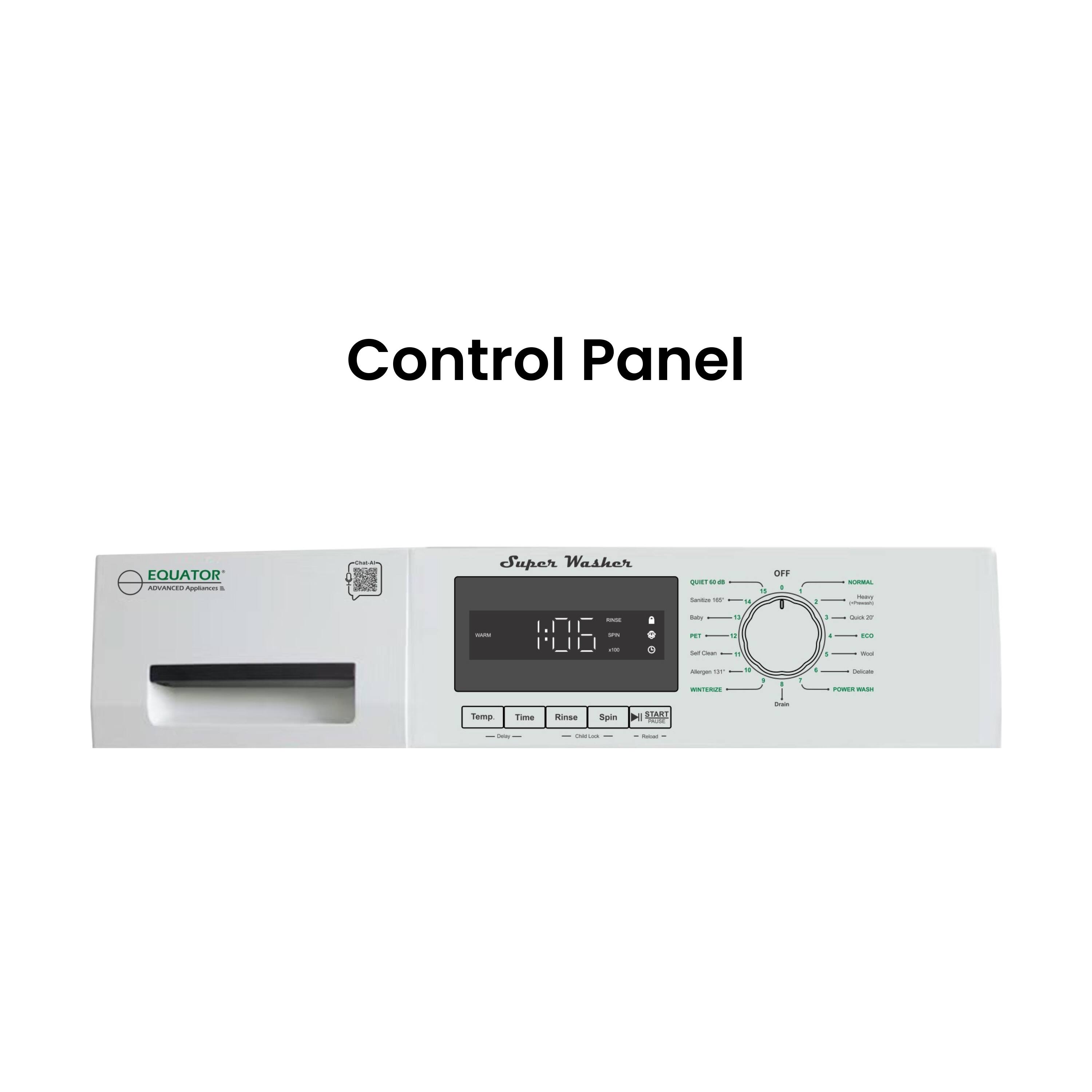 Control Panel  
EQUATOR - Super Washer  
108  
Temp Time  
Rinse Spin  
Start  
Off  
Normal  
Heavy  
Delicate  
Wool  
Drain  
Power Wash