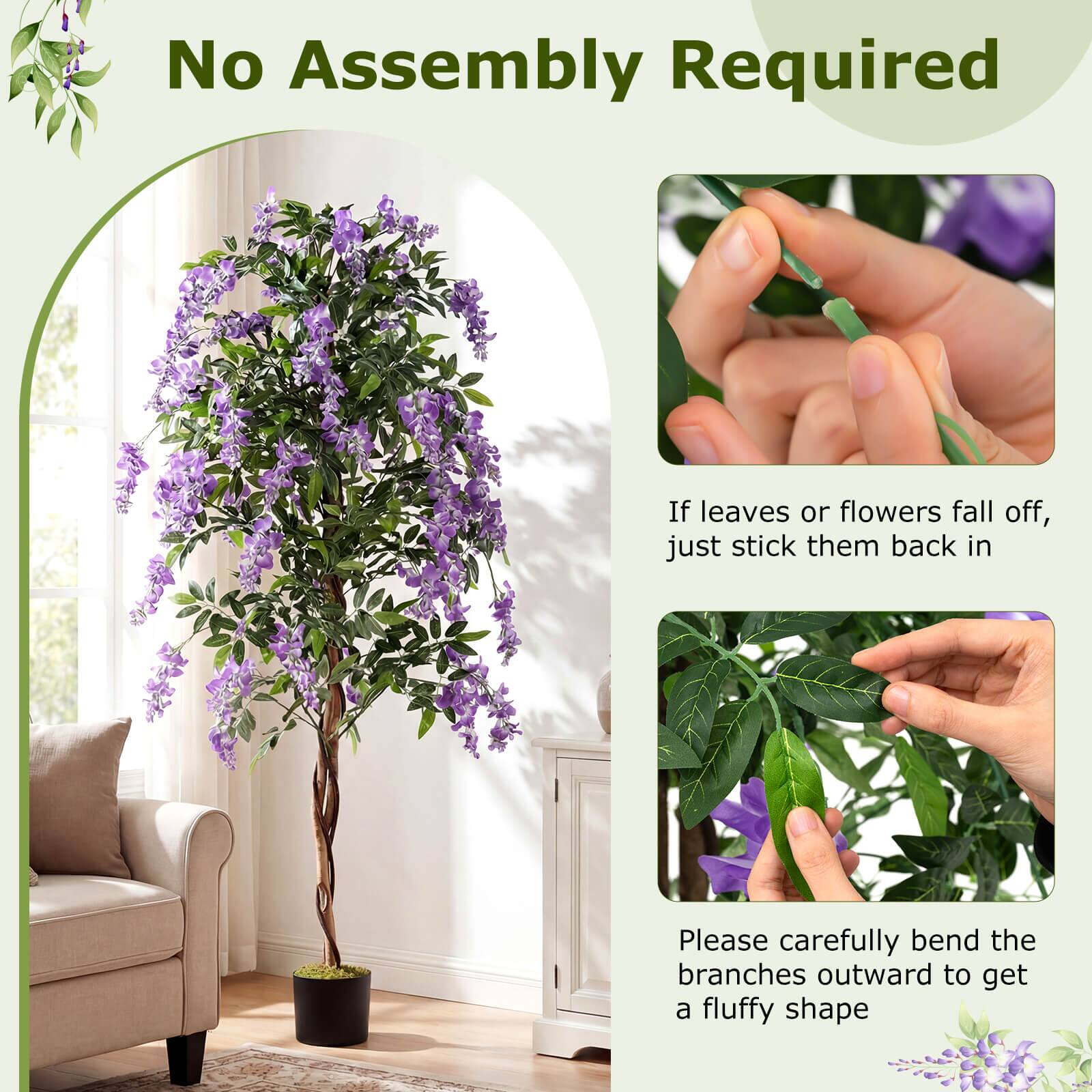 No Assembly Required

If leaves or flowers fall off, just stick them back in

Please carefully bend the branches outward to get a fluffy shape