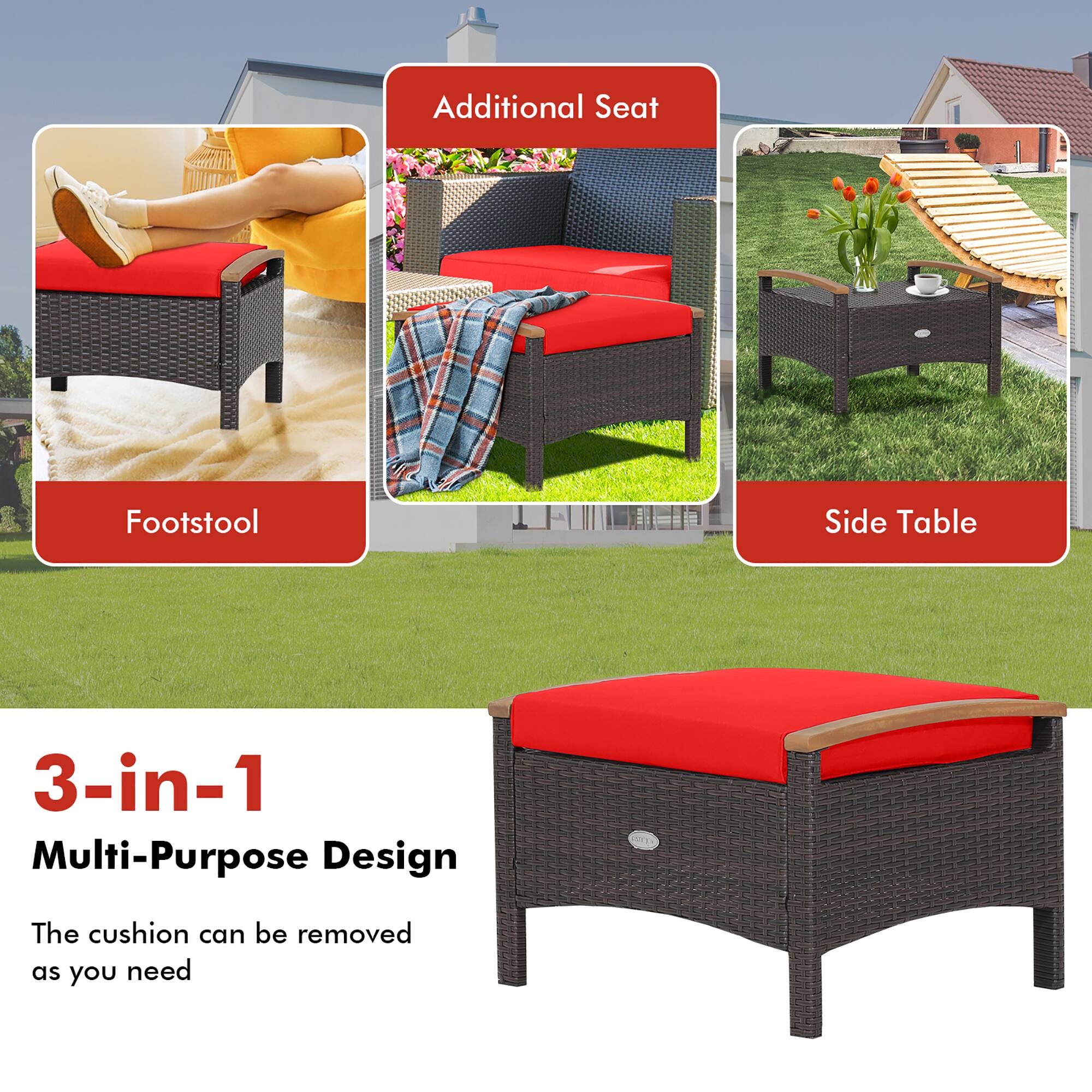 Additional Seat  
Footstool  
Side Table  

3-in-1  
Multi-Purpose Design  

The cushion can be removed as you need