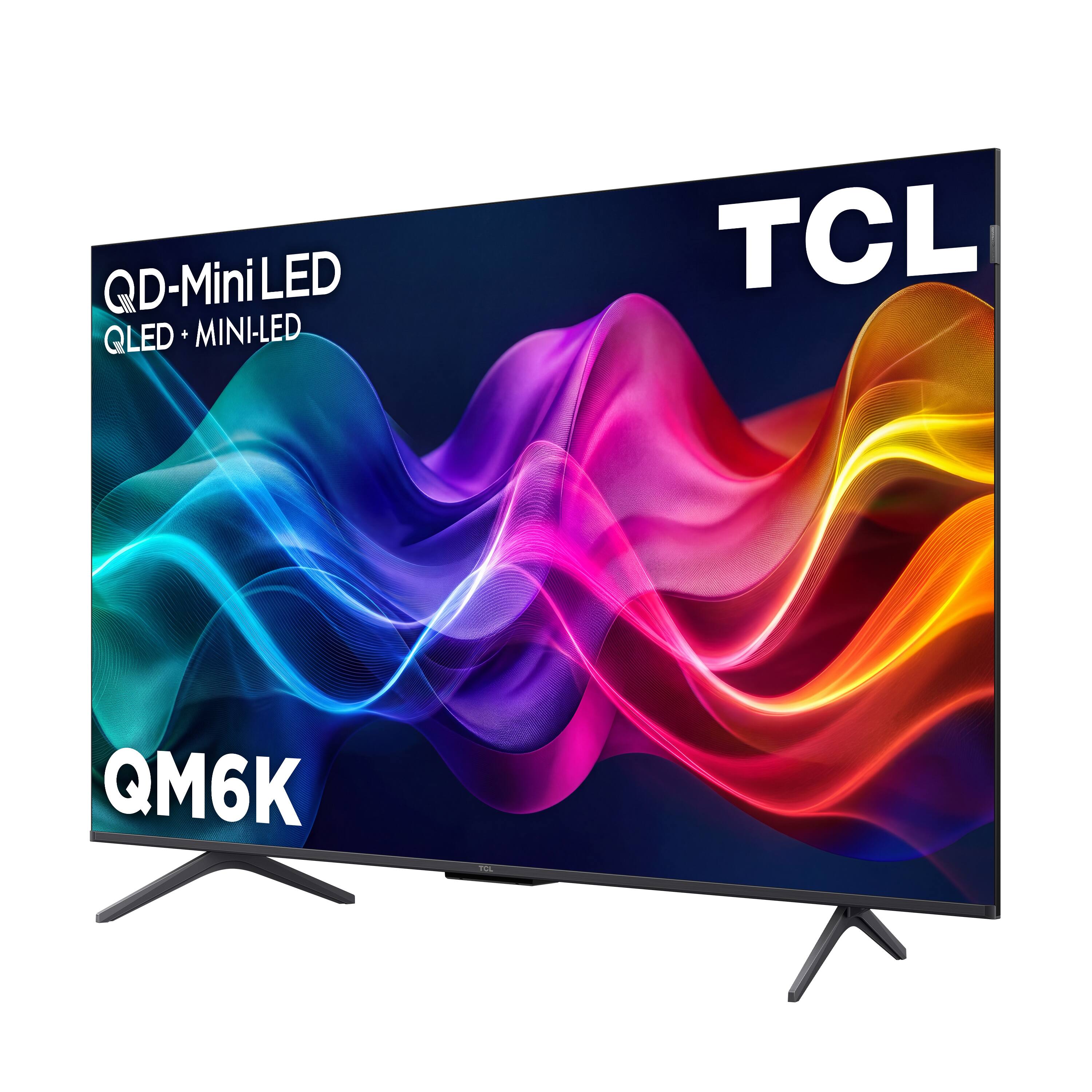 QD-Mini LED QLED + MINI-LED  
TCL  
QM6K