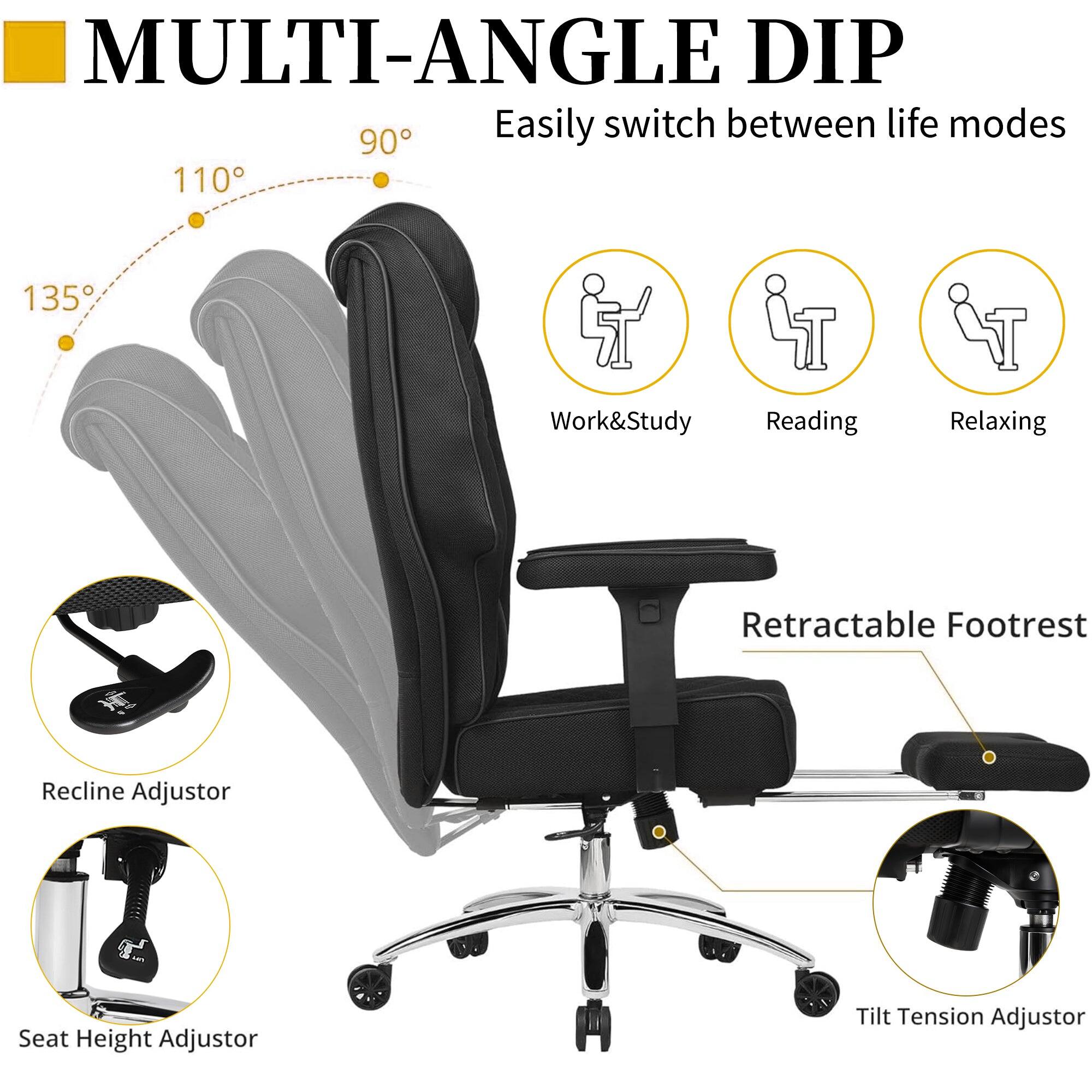 MULTI-ANGLE DIP  
Easily switch between life modes  

90°  
110°  
135°  

Work&Study  
Reading  
Relaxing  

Retractable Footrest  
Recline Adjustor  
Seat Height Adjustor  
Tilt Tension Adjustor