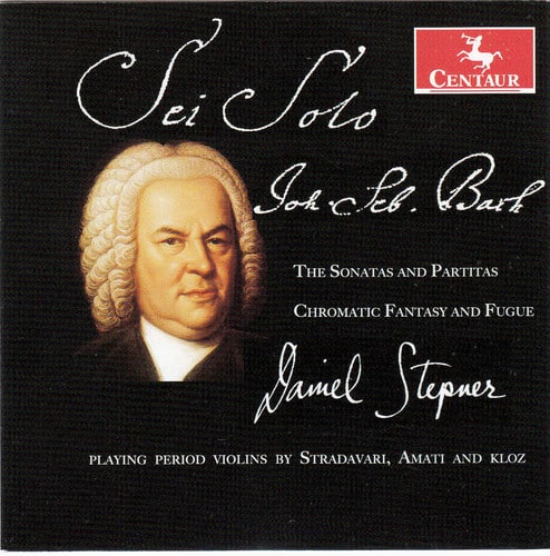 Daniel Stepner - Sonatas & Partitas / Chromatic Fantasy & Fugue  - COMPACT DISCS