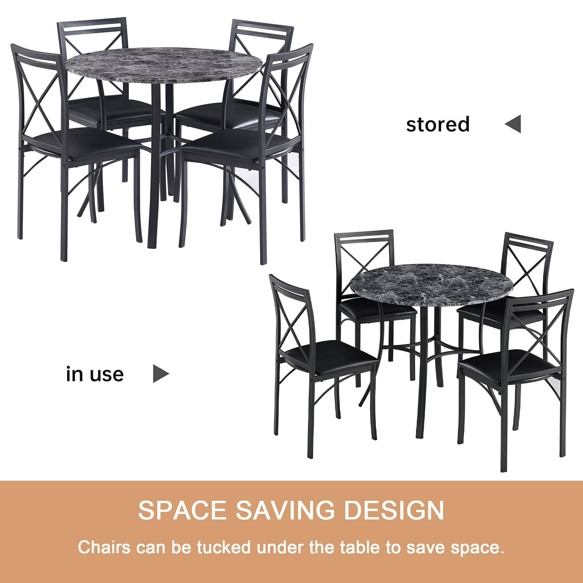 SPACE SAVING DESIGN  
Chairs can be tucked under the table to save space.