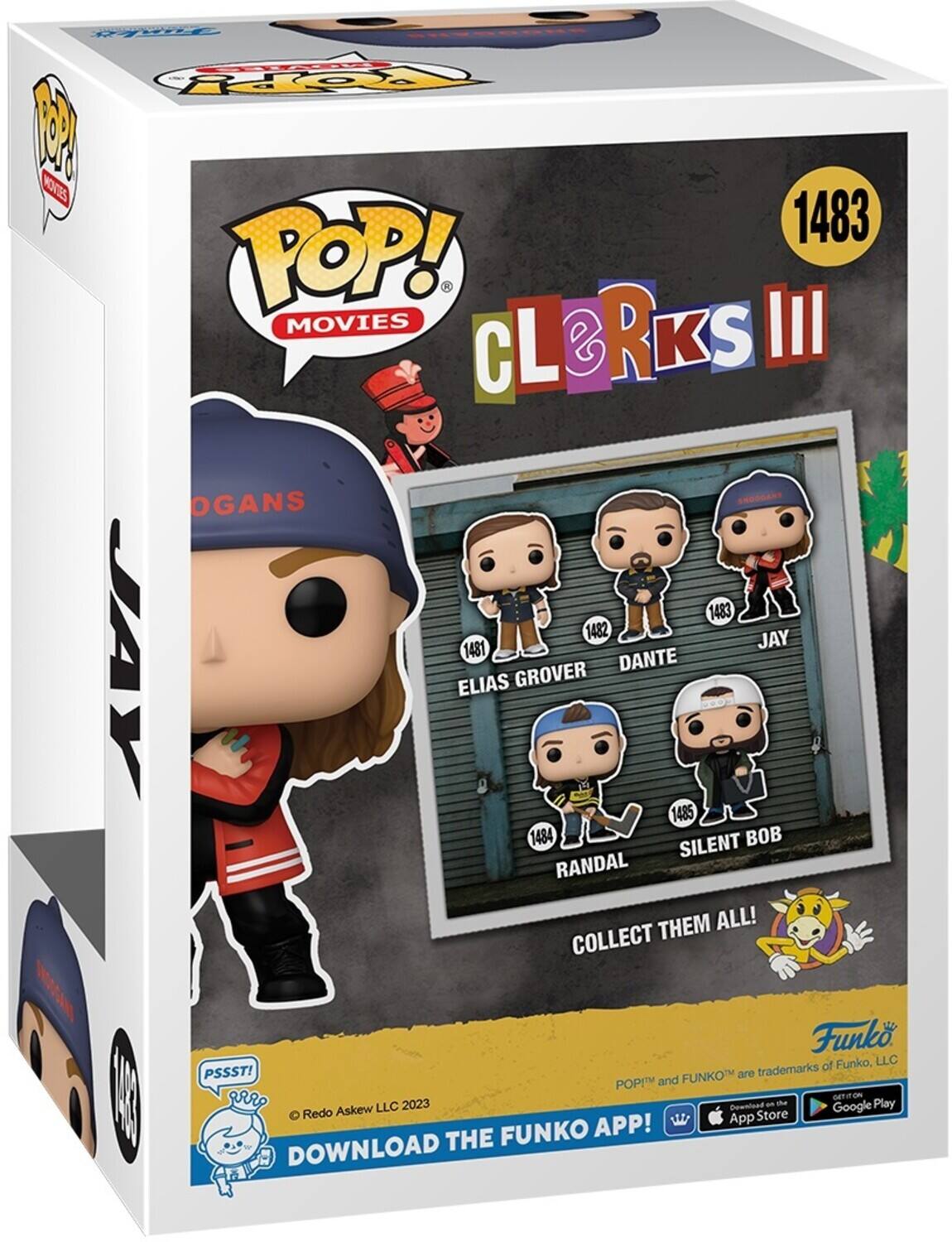 Sure, here is the corrected and grouped text from the image:

---

**POP! MOVIES**

**Clerks III**

**1483**

**JAY**

**Elias Grover**  
**Dante**  
**Jay**  
**Randal**  
**Silent Bob**

**COLLECT THEM ALL!**

**PSSST!**  
**Redo Askew LLC 2023**

**DOWNLOAD THE FUNKO APP!**

**Funko**  
**POP!™ and FUNKO™ are trademarks of Funko, LLC**

**Download on the App Store**  
**GET IT ON Google Play**

---

This text is organized to reflect the layout and content of the image.