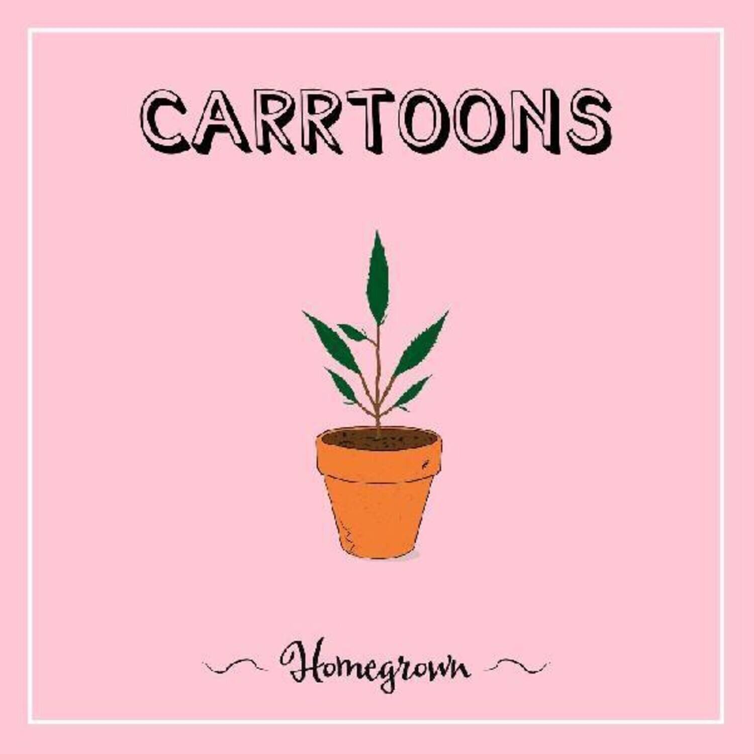 CARTOONS  
Homegrown