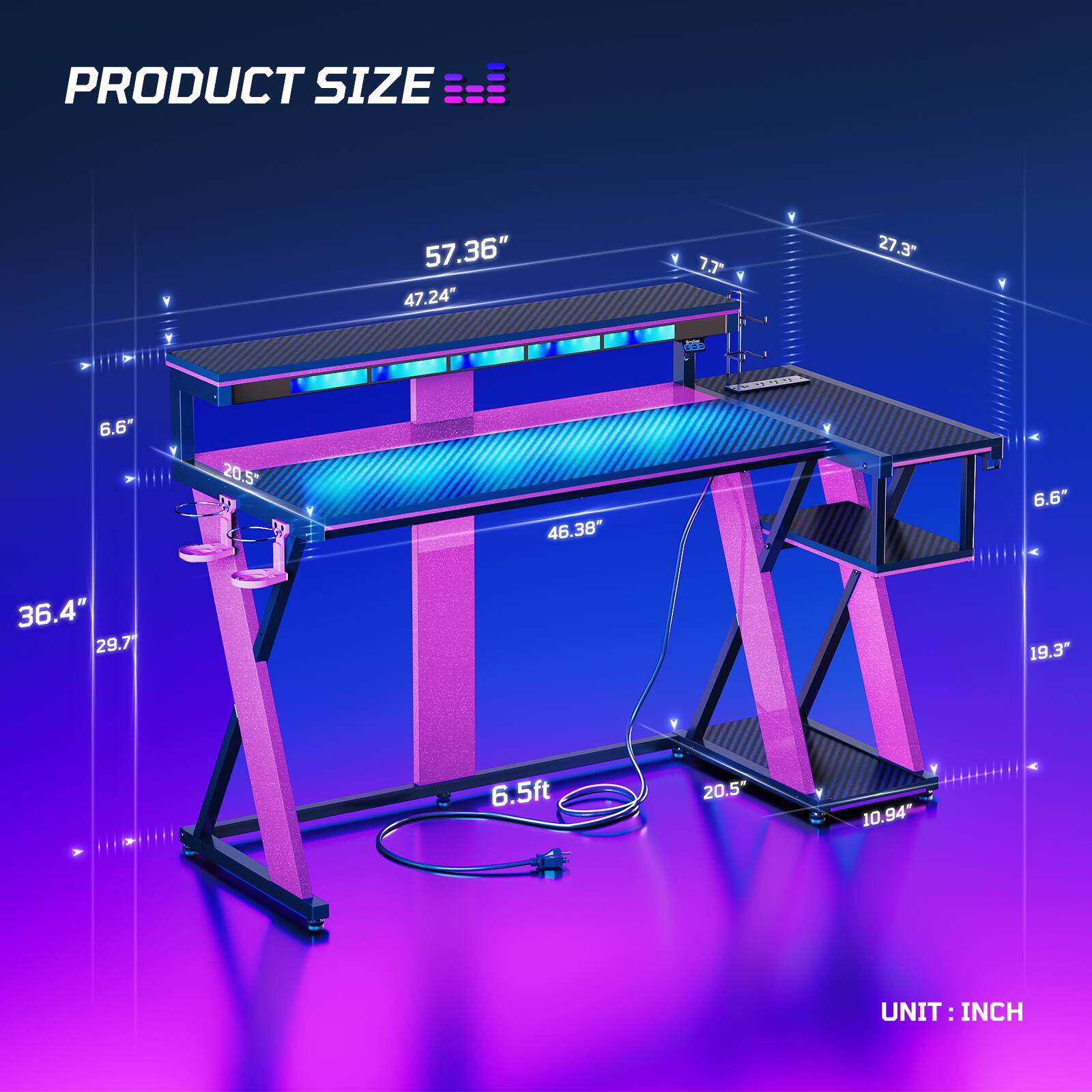 PRODUCT SIZE

- 57.36"
- 47.24"
- 27.3"
- 6.6"
- 20.5"
- 46.38"
- 36.4"
- 29.7"
- 19.3"
- 6.5ft
- 20.5"
- 10.94"

UNIT: INCH