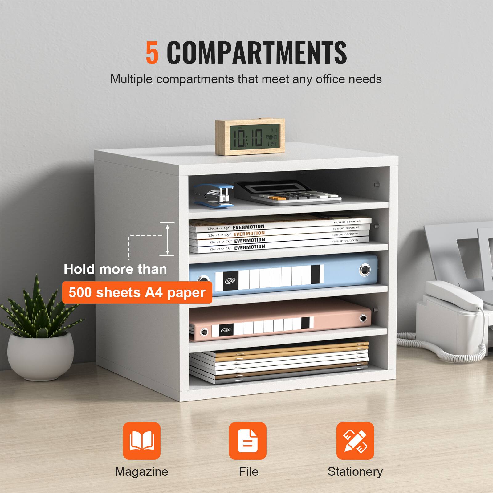 5 COMPARTMENTS  
Multiple compartments that meet any office needs  

Hold more than  
500 sheets A4 paper  

Magazine  
File  
Stationery